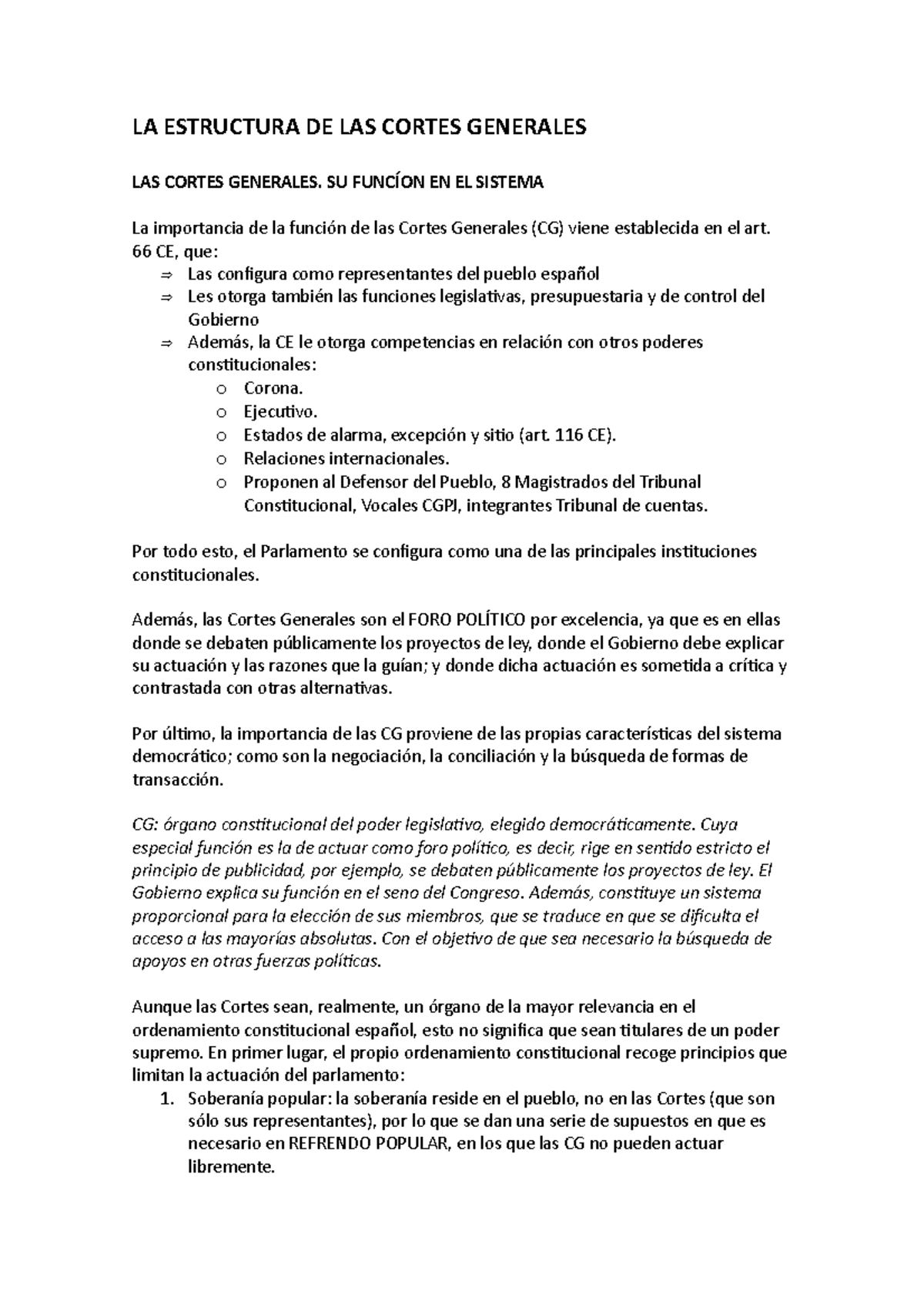 Estructura de las Cortes Generales LA ESTRUCTURA DE LAS CORTES GENERALES LAS CORTES GENERALES