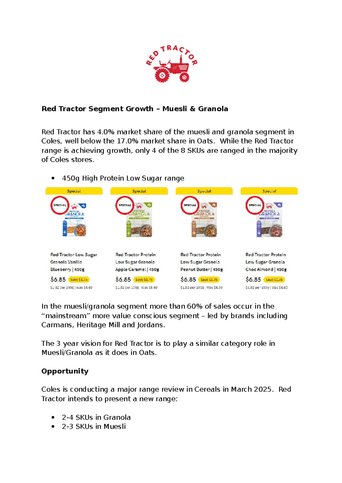 Monash Uni Red Tractor Case Study Red Tractor Segment Growth Muesli