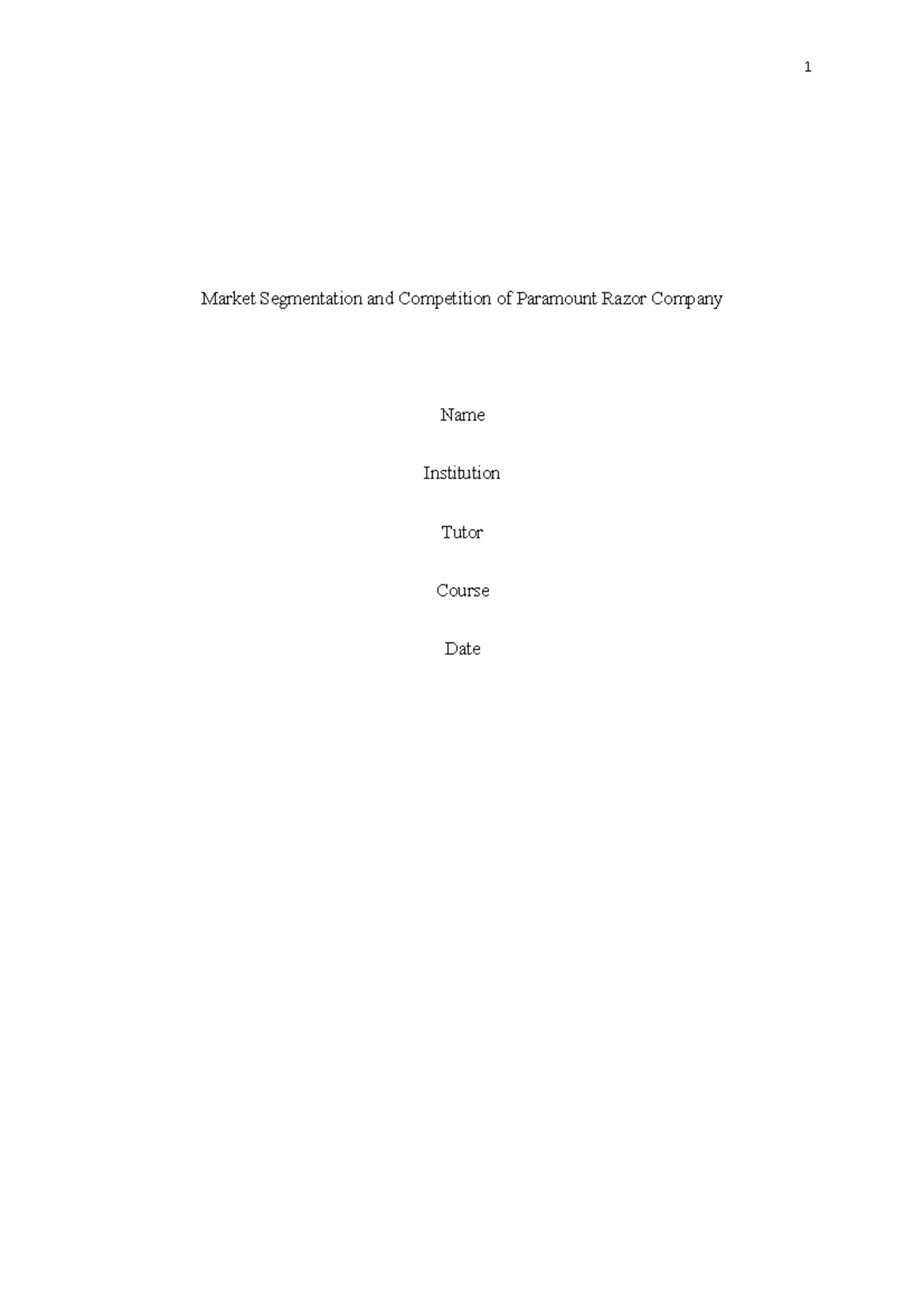 Market Segmentation and Competition of Paramount Razor Company.edited ...