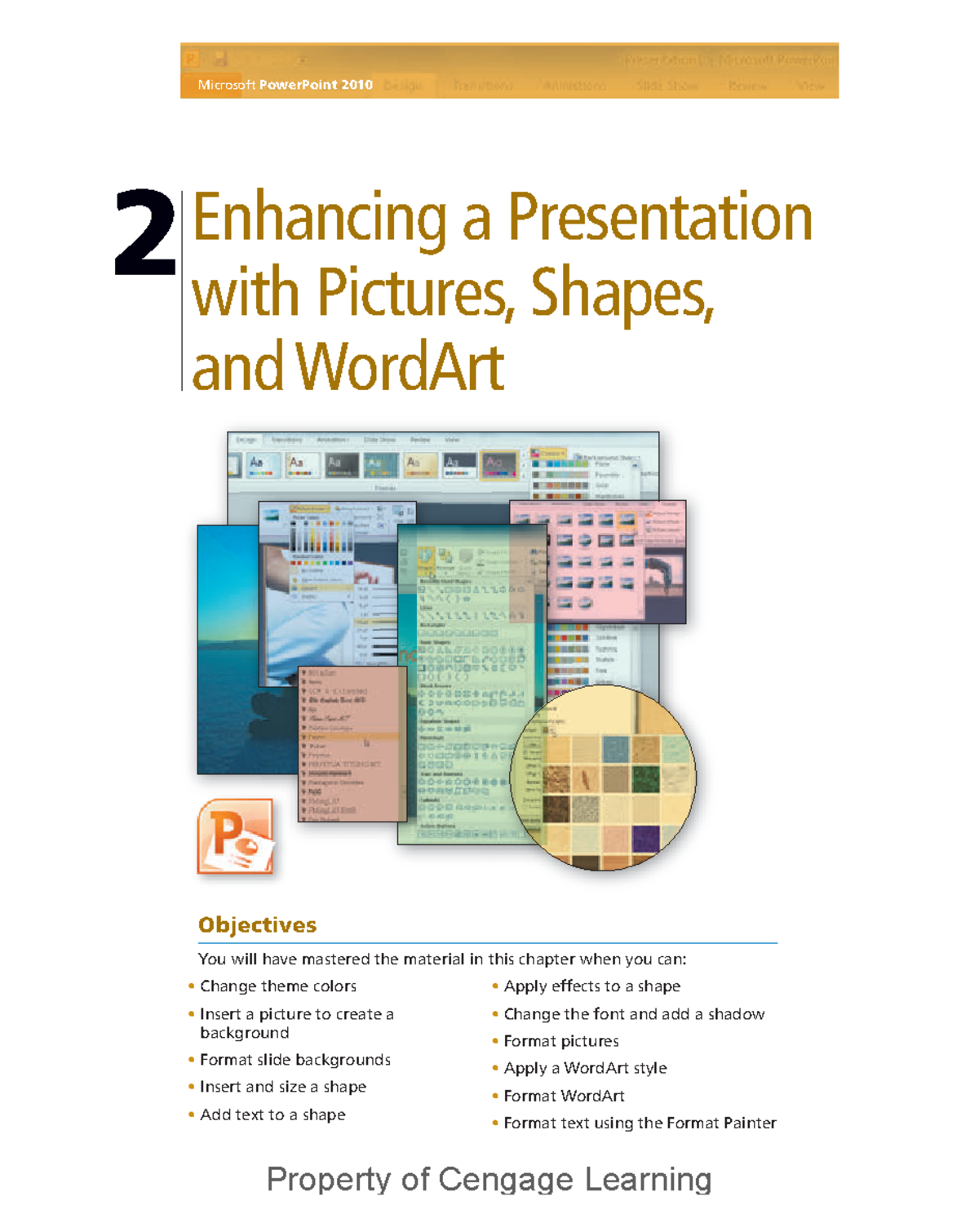 Microsoft PowerPoint 2010 Objectives You will have mastered the ...