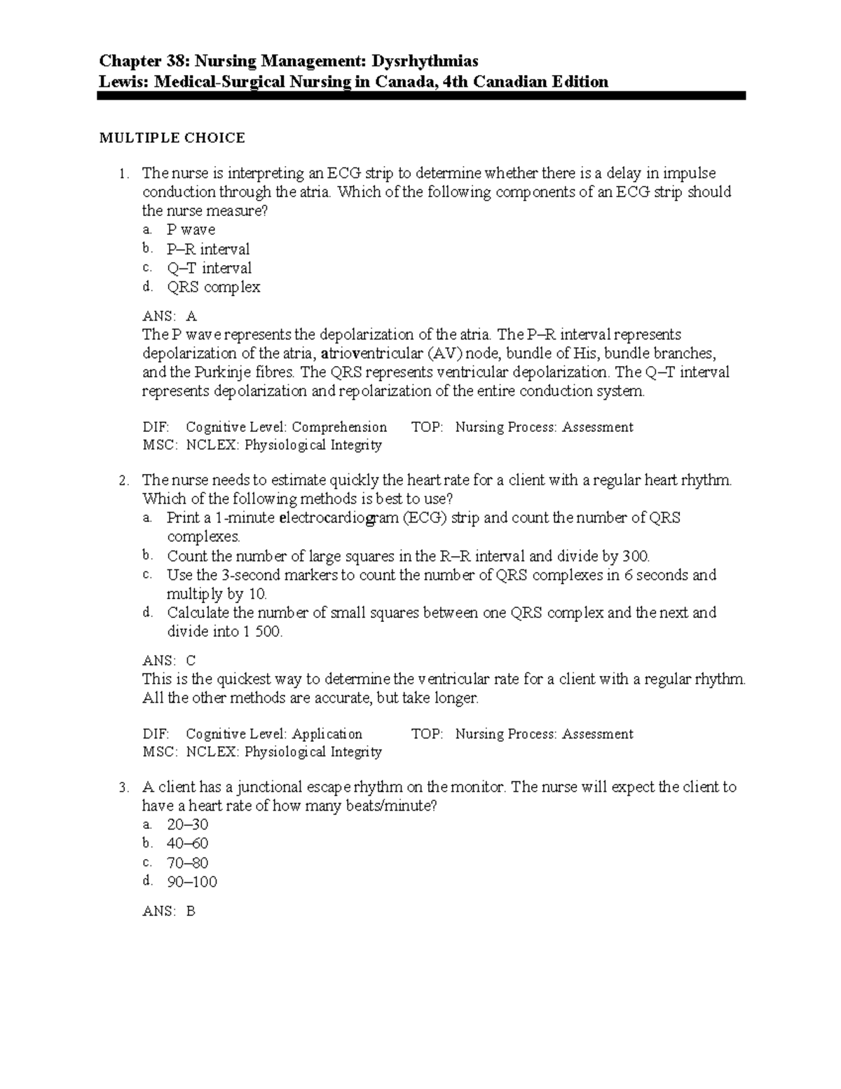 38 Practice questions Chapter 38 Nursing Management Dysrhythmias