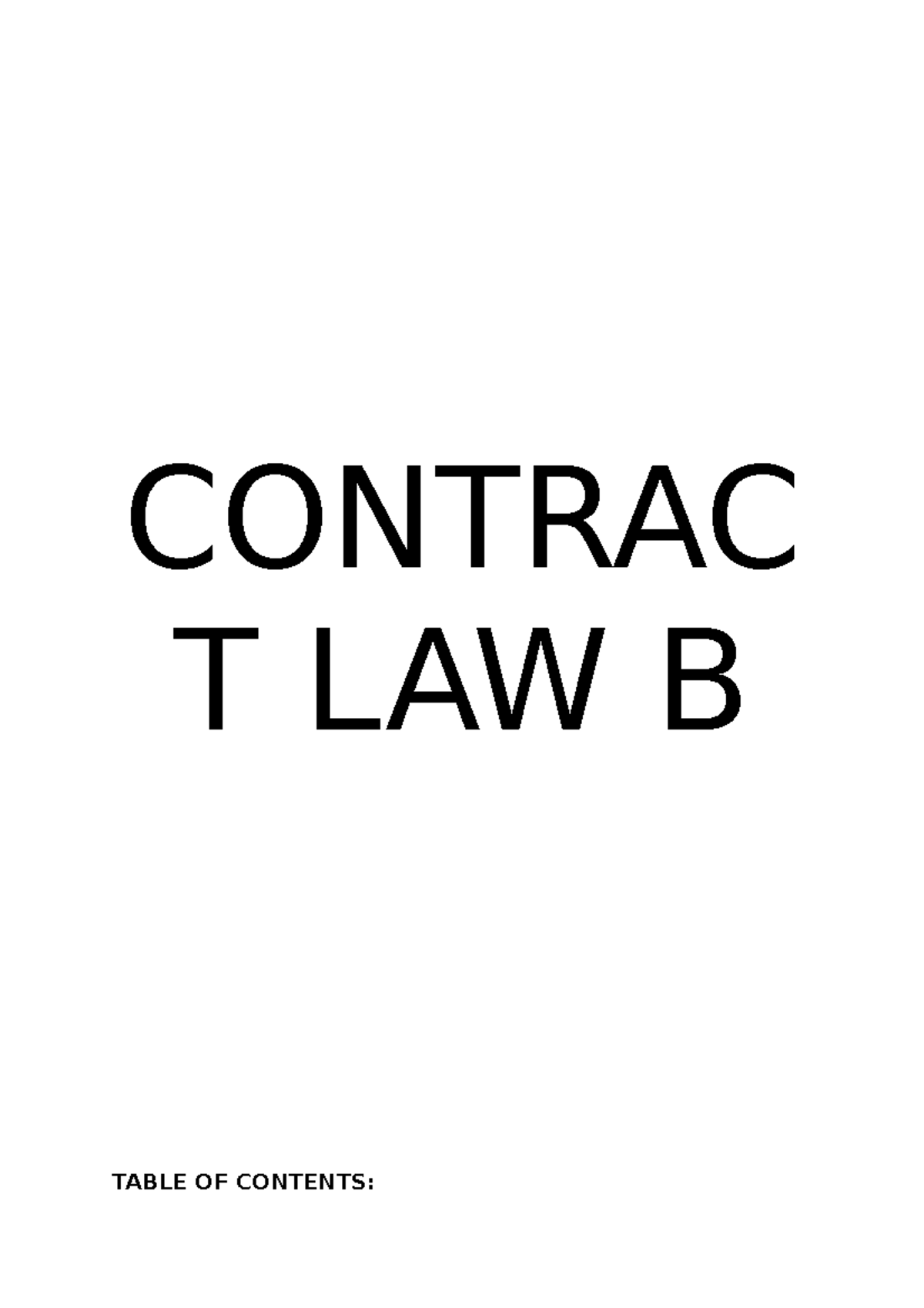 Contract LAW B EXAM Notes - CONTRAC T LAW B TABLE OF CONTENTS: - Studocu