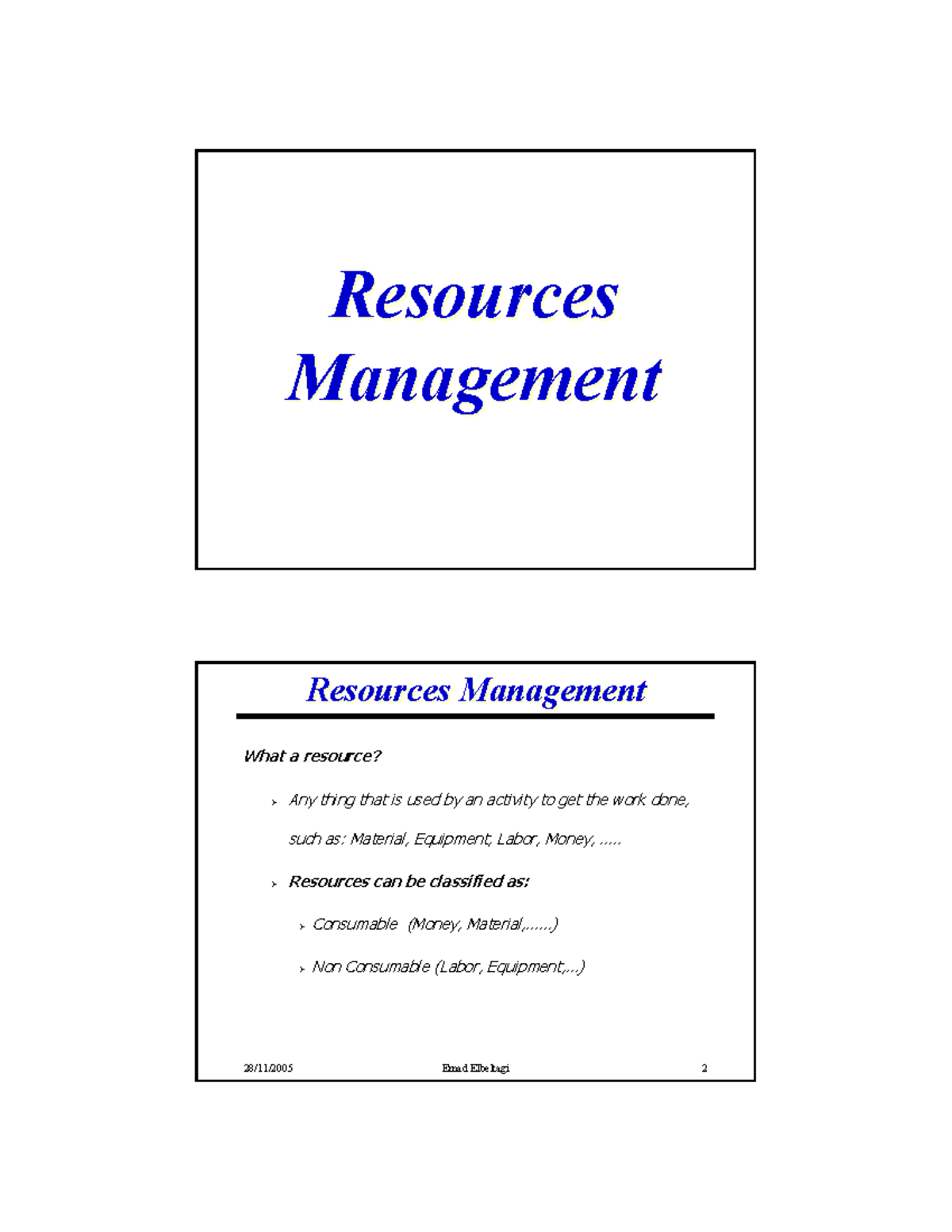 Resources Management - Resources Management Resources Management ...
