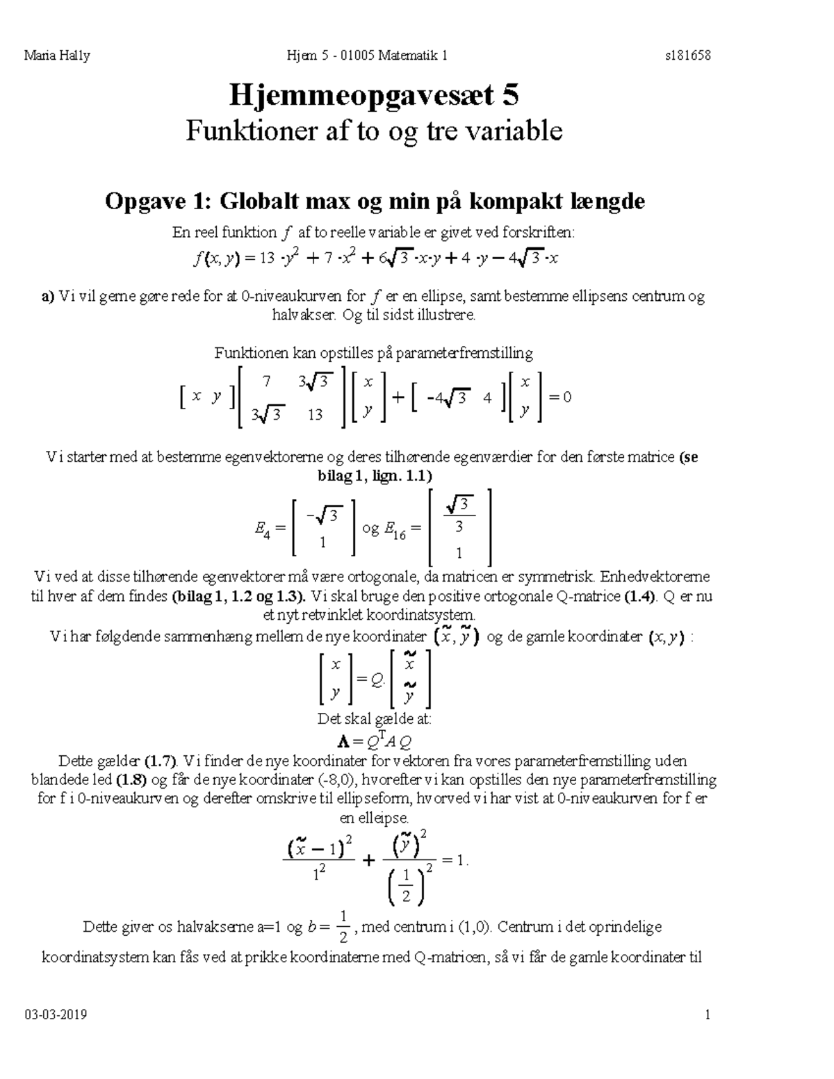 Hjem 5 S181658 - Hjemmeopgave 5 - Maria Hally Hjem 5 - 01005 Matematik ...