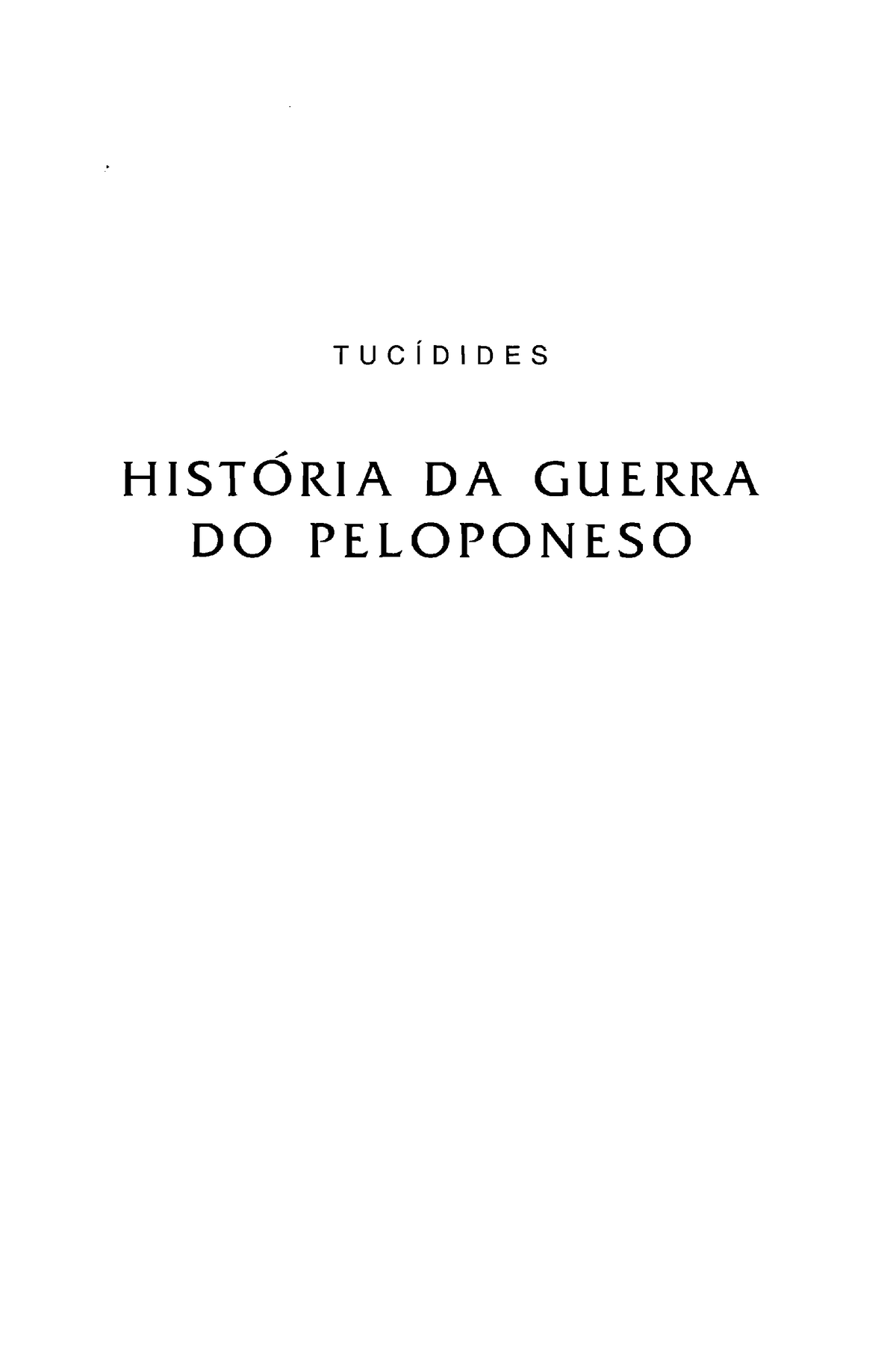 0041-historia Da Guerra Do Peloponeso - TucíDIDES HISTÓRIA DA GUERRA DO ...