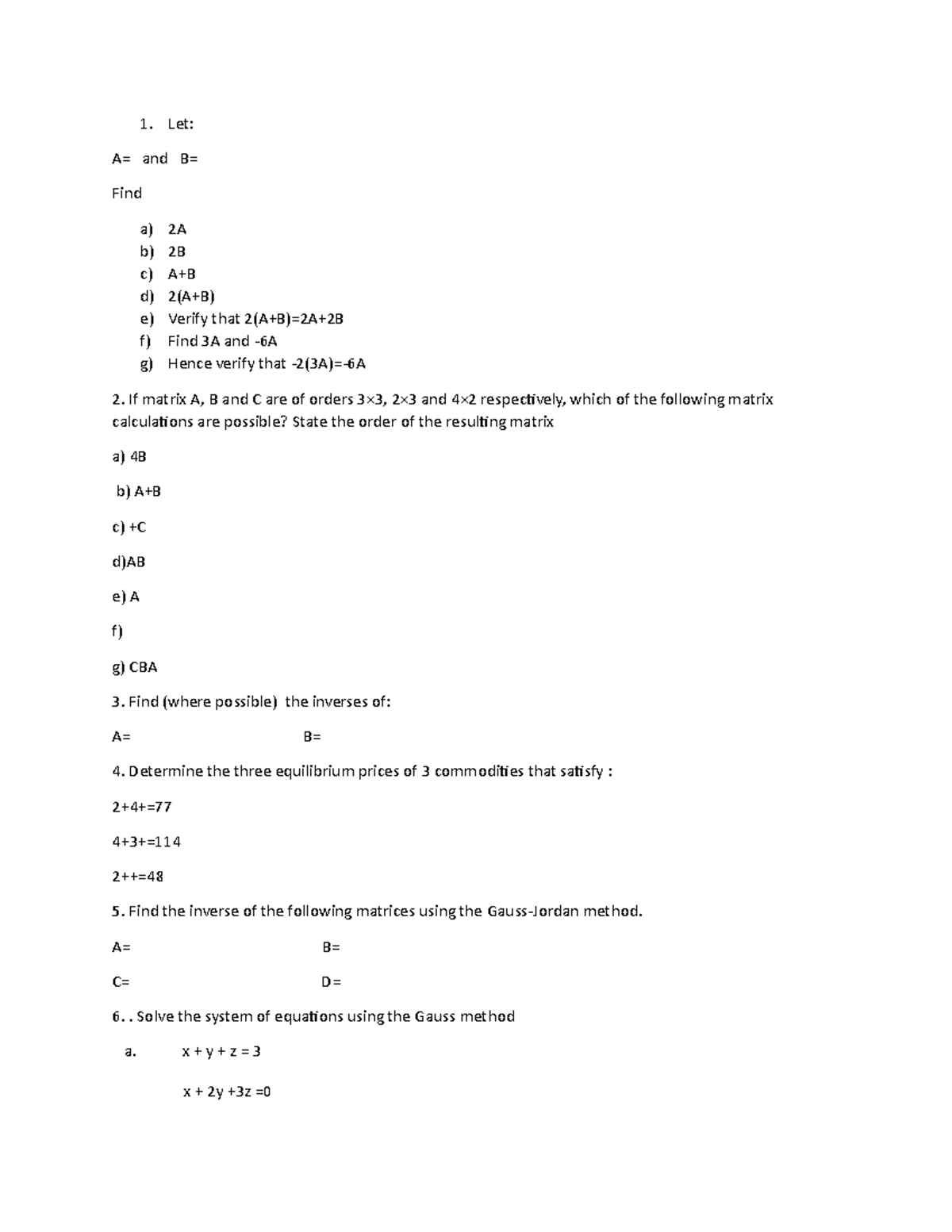 QAB Matrices Tutorial 2022 - Let: A= and B= Find a) 2A b) 2B c) A+B d ...