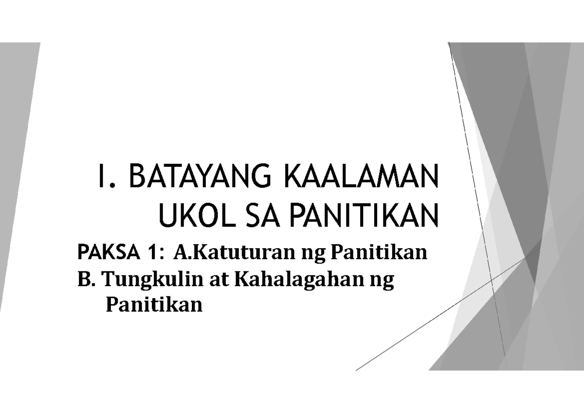 Fil - Panitikan - I. BATAYANG KAALAMAN UKOL SA PANITIKAN PAKSA 1: A Ng ...