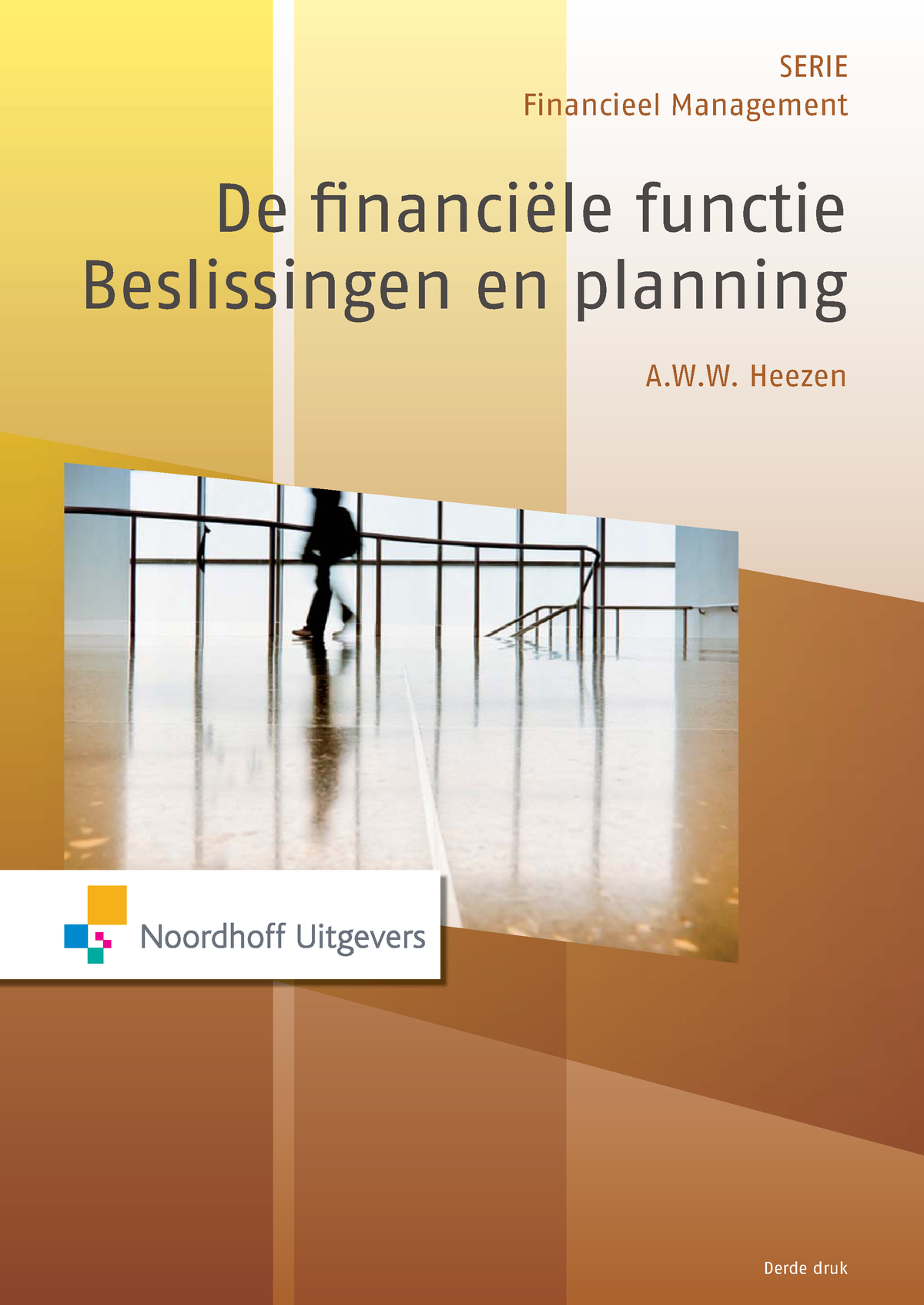 De Financiele Functie: Beslissingen En Planning - SERIE Financieel ...