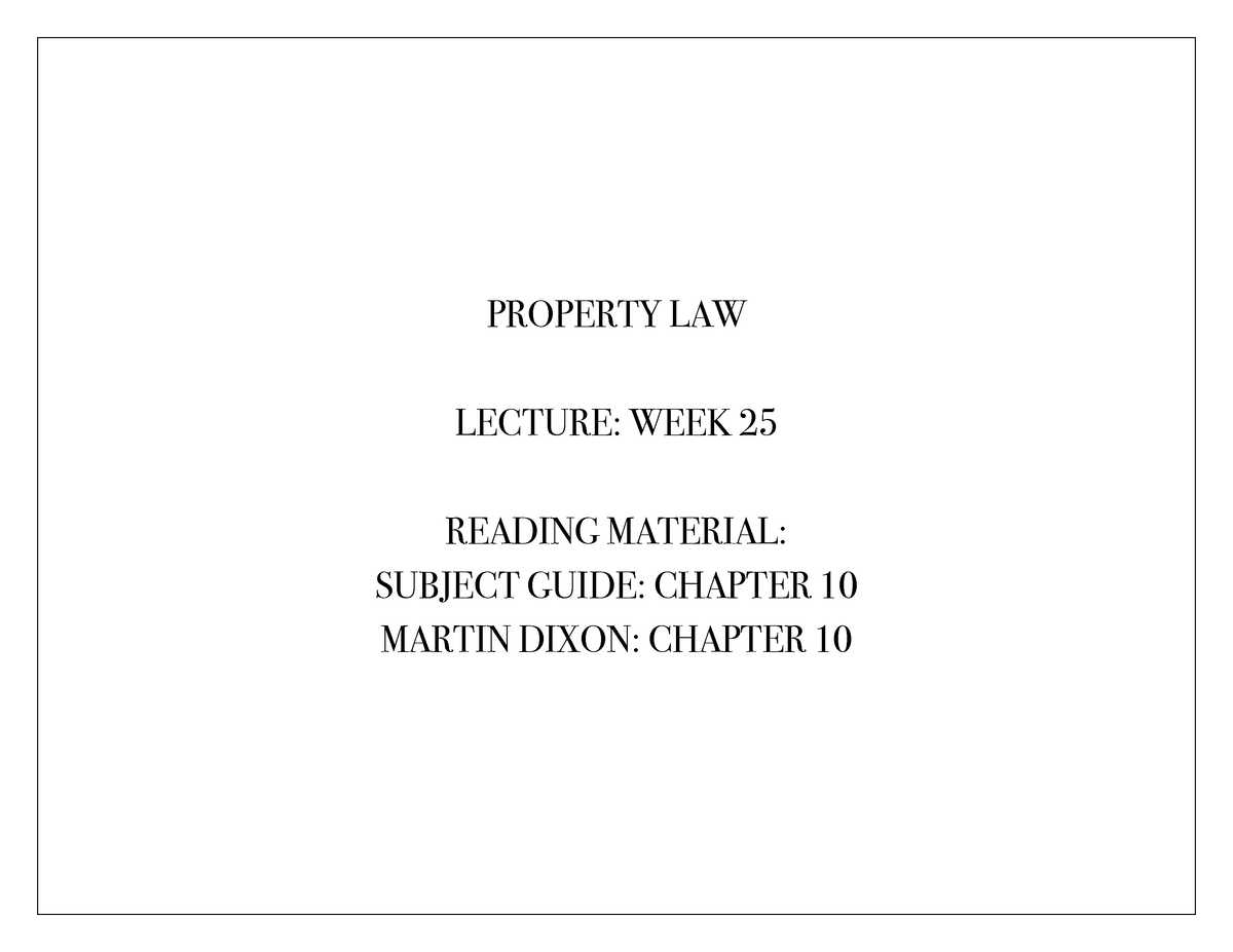 Mortgages Slides - Lecture Notes 1 - PROPERTY LAW LECTURE: WEEK 25 ...