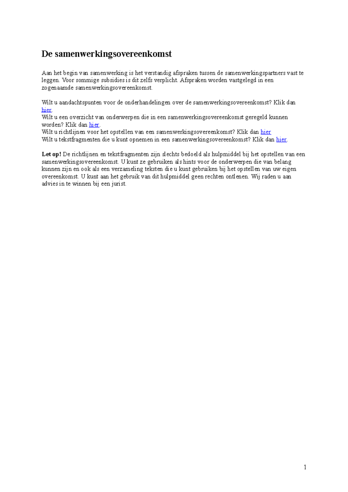 Samenwerkingsovereenkomst voorbeeld  De samenwerkingsovereenkomst Aan
