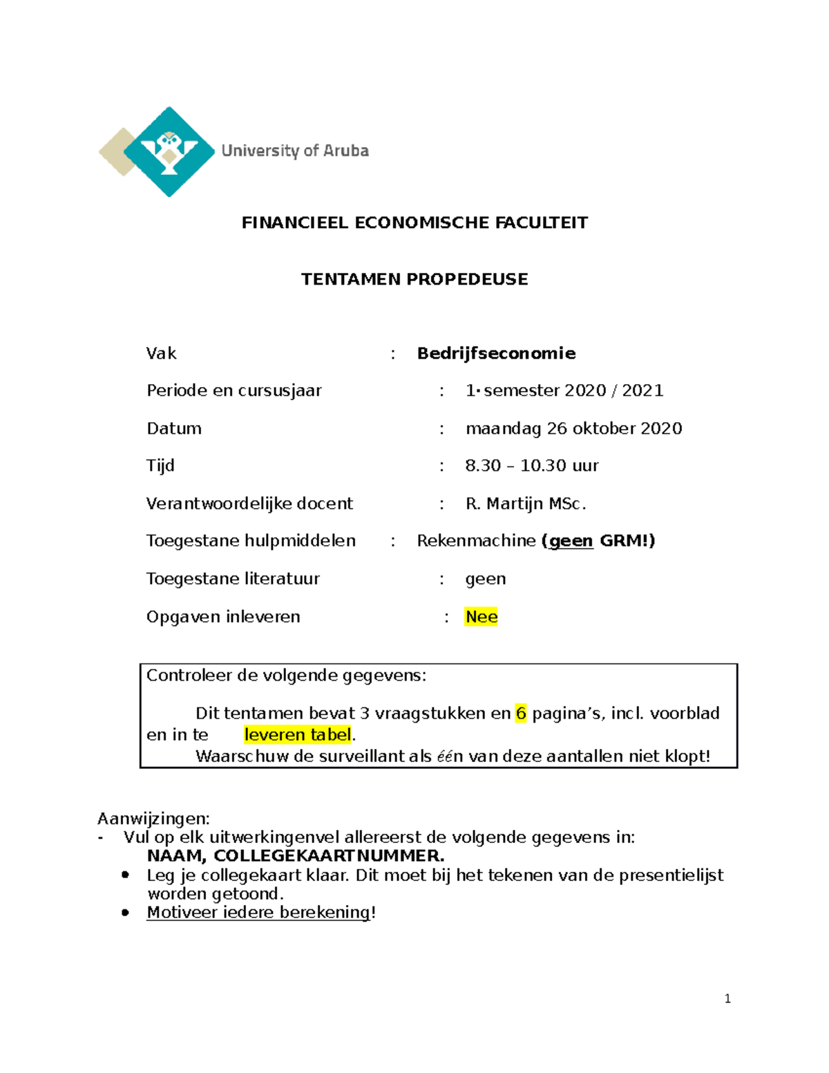 Tentamen BE Semster 1 2020-2021 Uitwerking - FINANCIEEL ECONOMISCHE ...