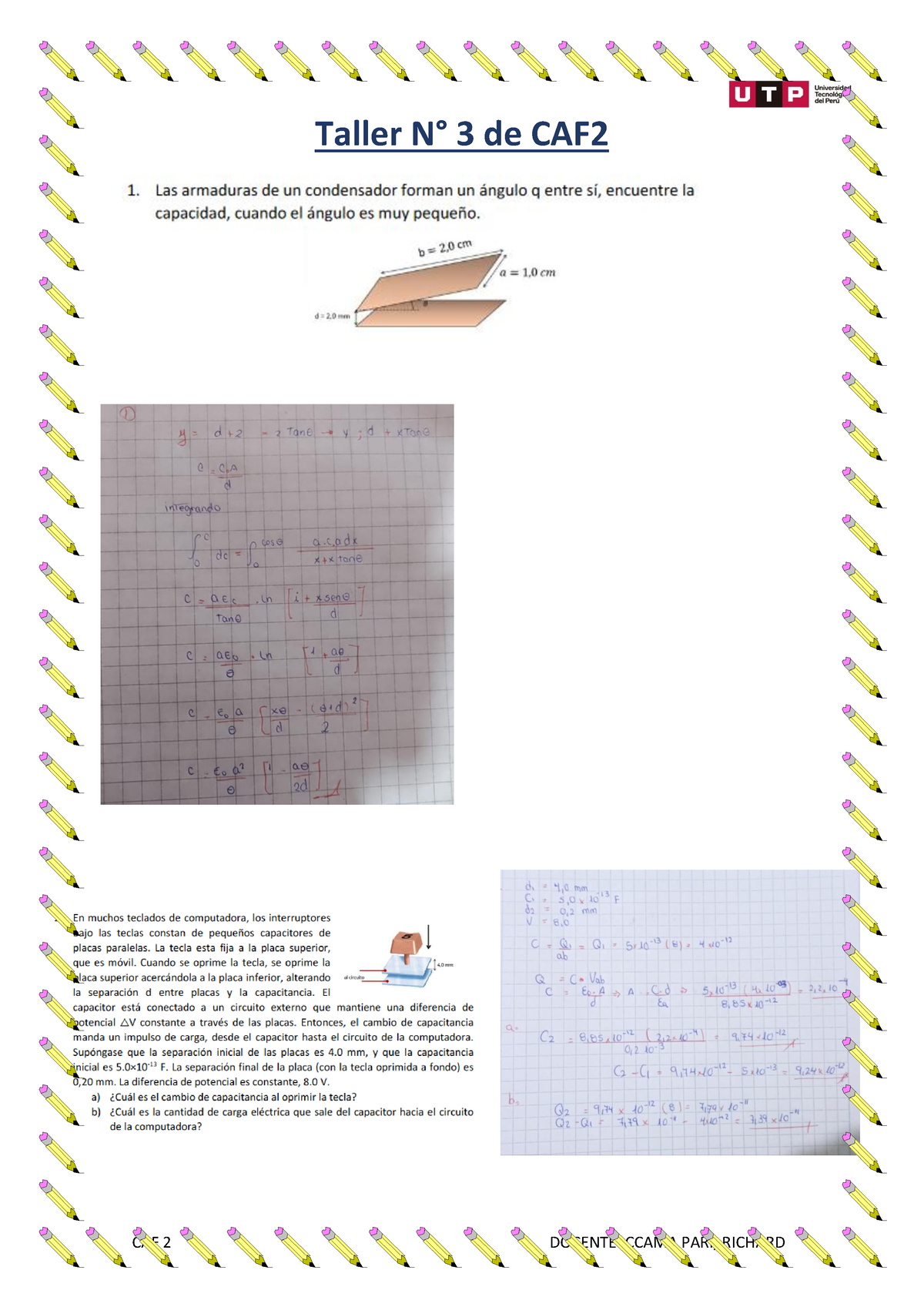 Taller 3 CAF2 - Wjej - Taller N∞ 3 De CAF Pregunta 7 Un Capacitor ...