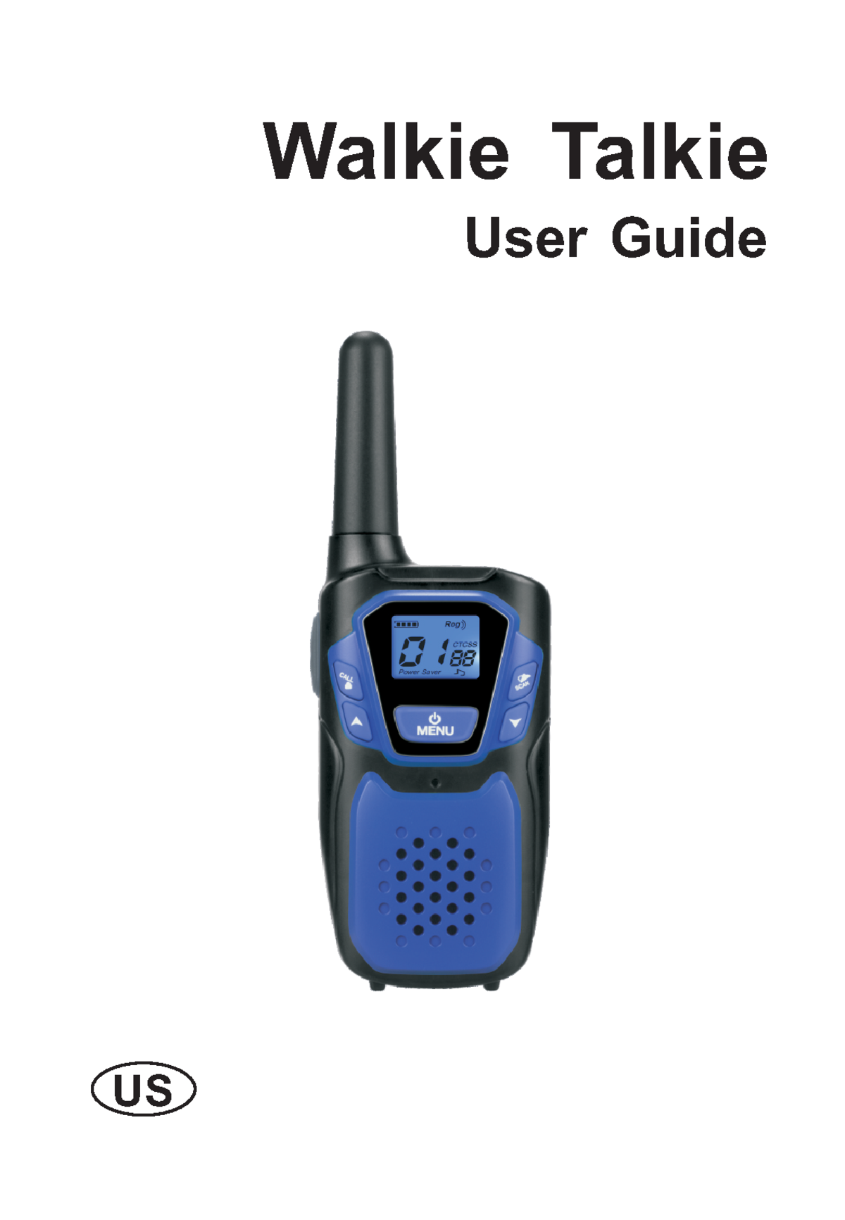 User-manual-4520882 - Walkie Talkie User Guide US 1 2 3 4 5 6 7 9 8 ...