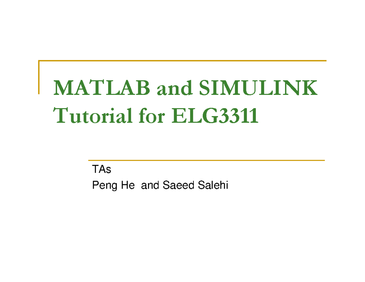 Matlamsimulink Lecture notes 1 MATLAB and SIMULINK Tutorial for