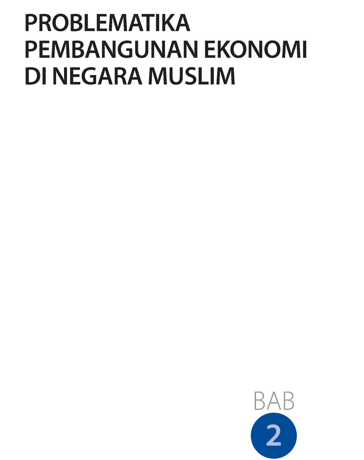 Catatan Ekonomi Pembangunan 9 - BAB 2 PROBLEMATIKA PEMBANGUNAN EKONOMI ...