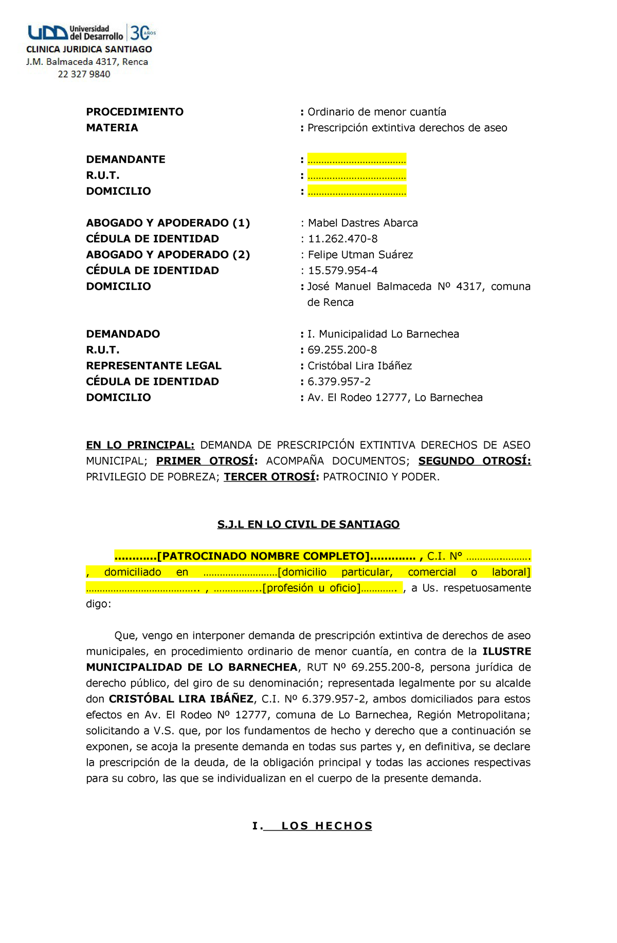 Modelo de escrito para clinica juridica II de la Universidad -  PROCEDIMIENTO : Ordinario de menor - Studocu
