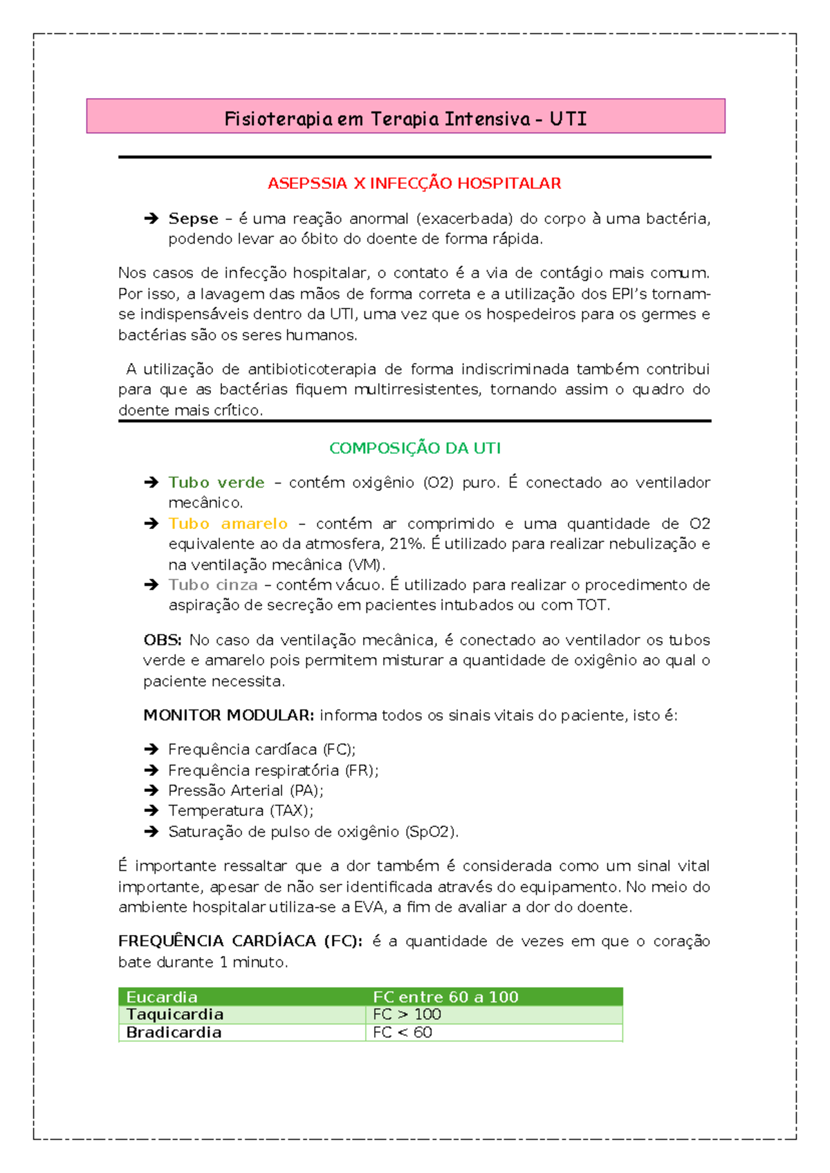 Resumo DE UTI - Prova - ASEPSSIA X INFECÇÃO HOSPITALAR Sepse – é uma ...