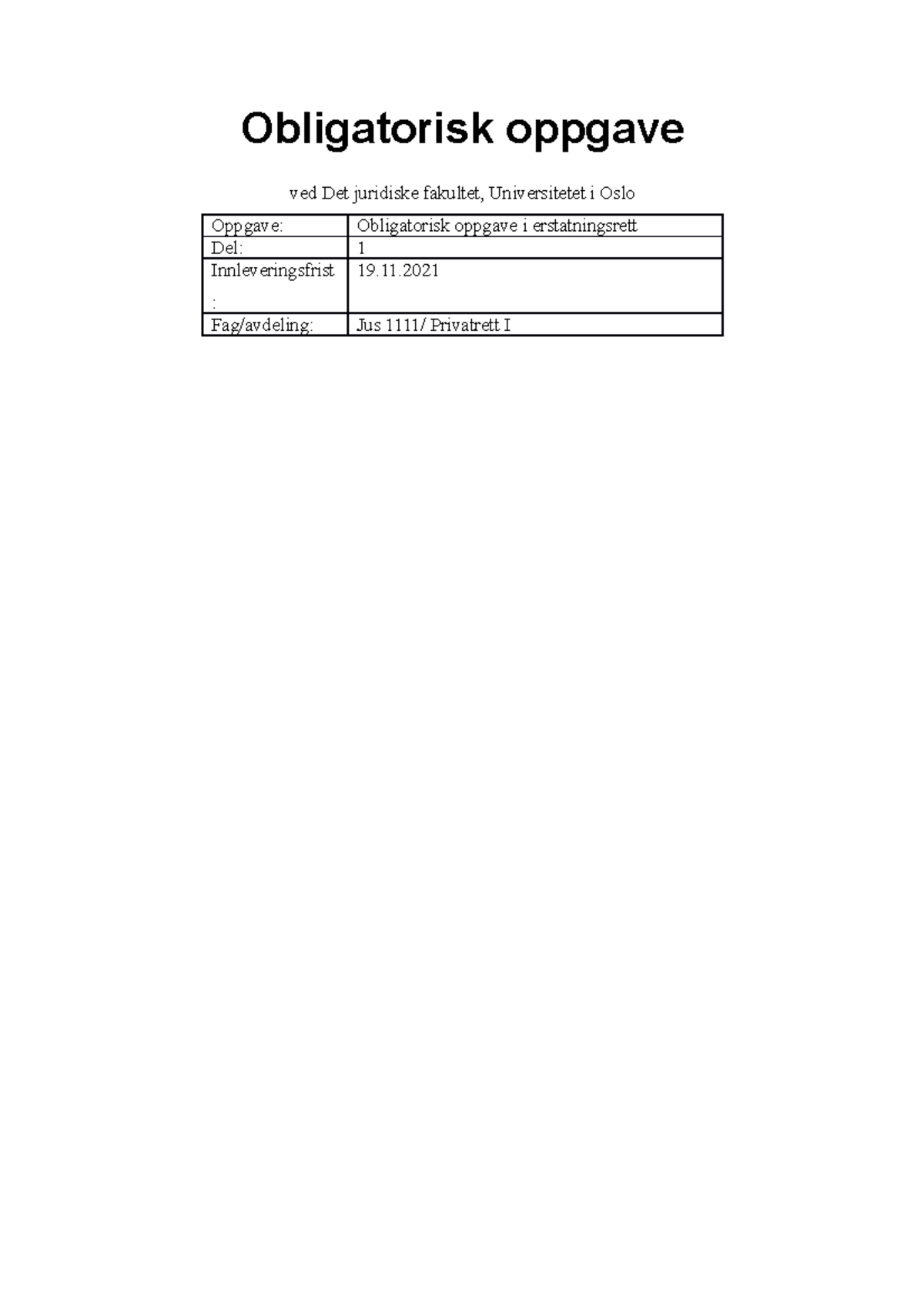 Erstatningsrett- Obligatorisk Oppgave - Obligatorisk Oppgave Ved Det ...