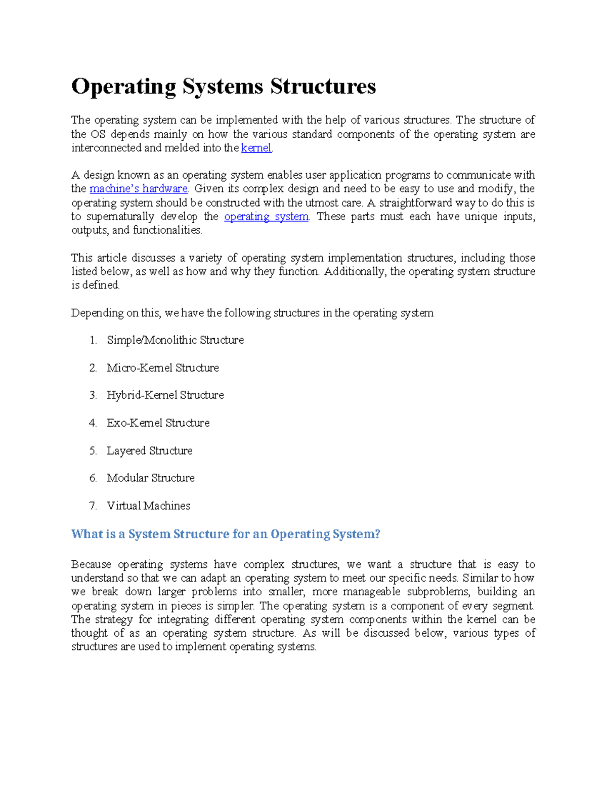 Operating Systems Structures - The structure of the OS depends mainly ...