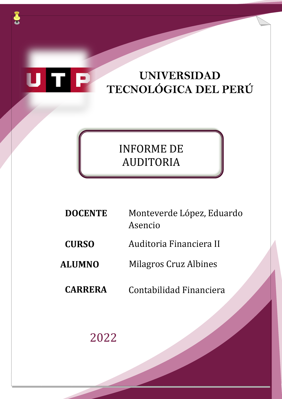 T4-autoria - B V - UNIVERSIDAD TECNOL”GICA DEL PER⁄ INFORME DE ...