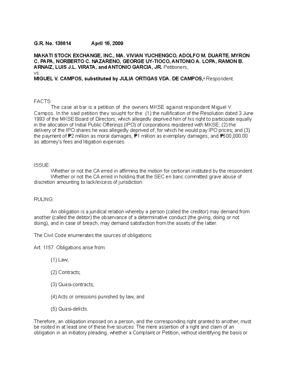 MKSE Case digest G. No. 138814 April 16, 2009 MAKATI STOCK EXCHANGE