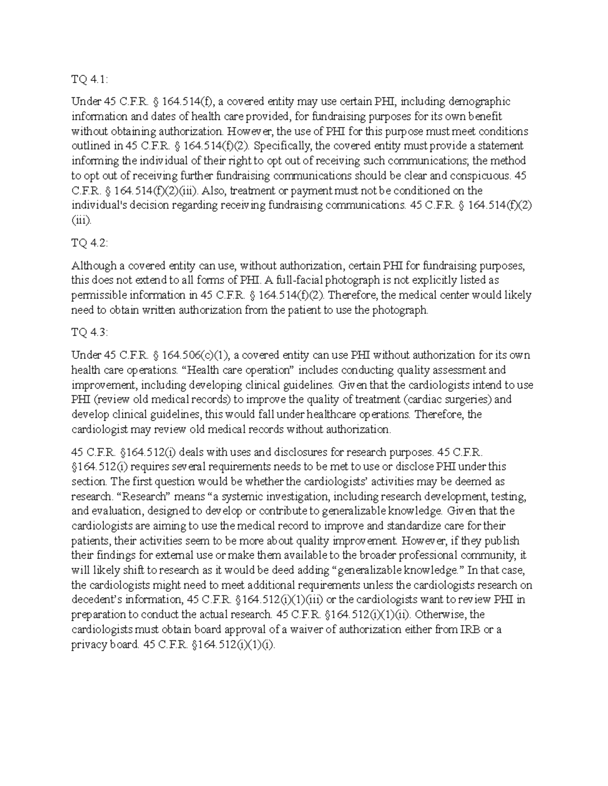 Tutorial Questions TQ 4 Under 45 C.F. § 164(f), a covered entity may