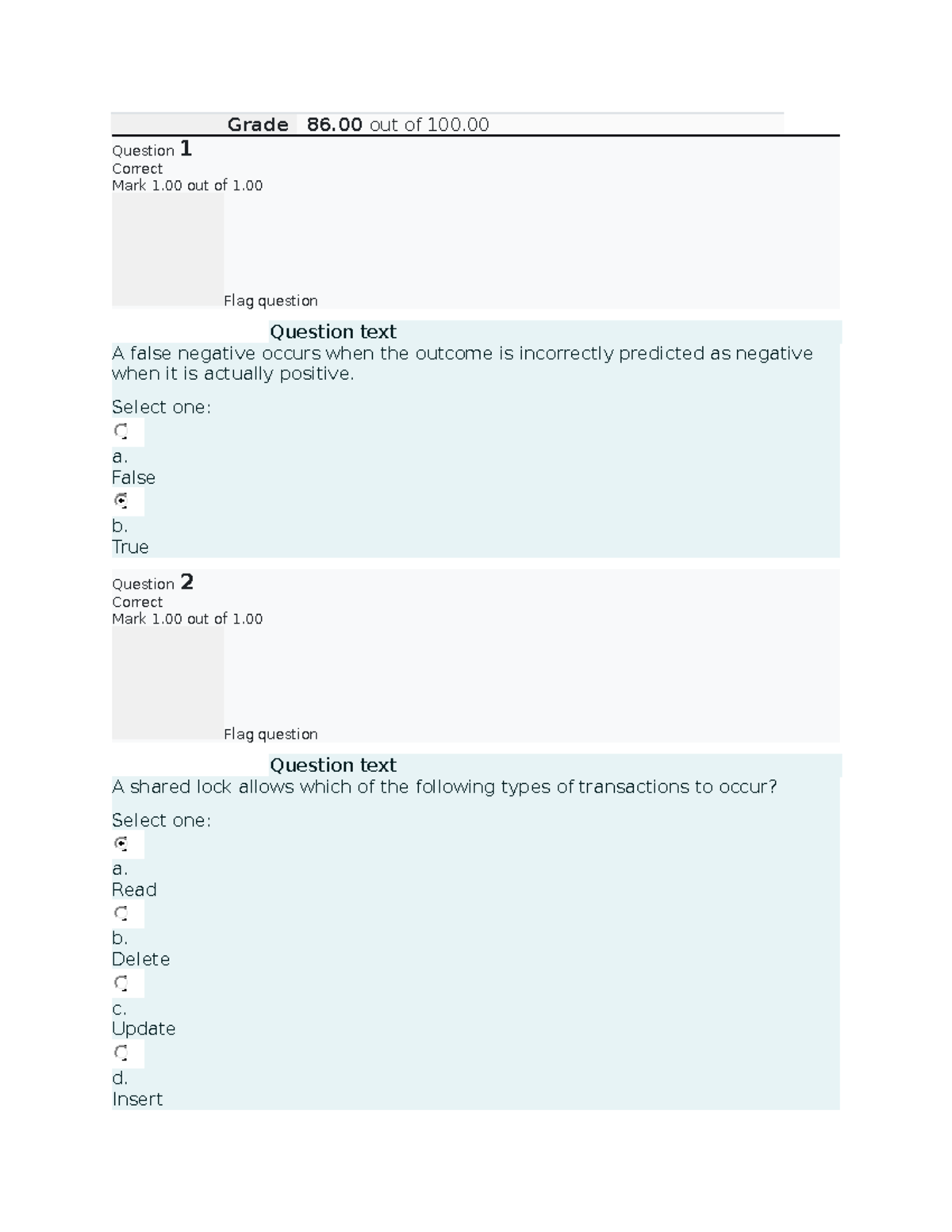 Virus - Grade 86 out of 100. Question 1 Correct Mark 1 out of 1. Flag ...
