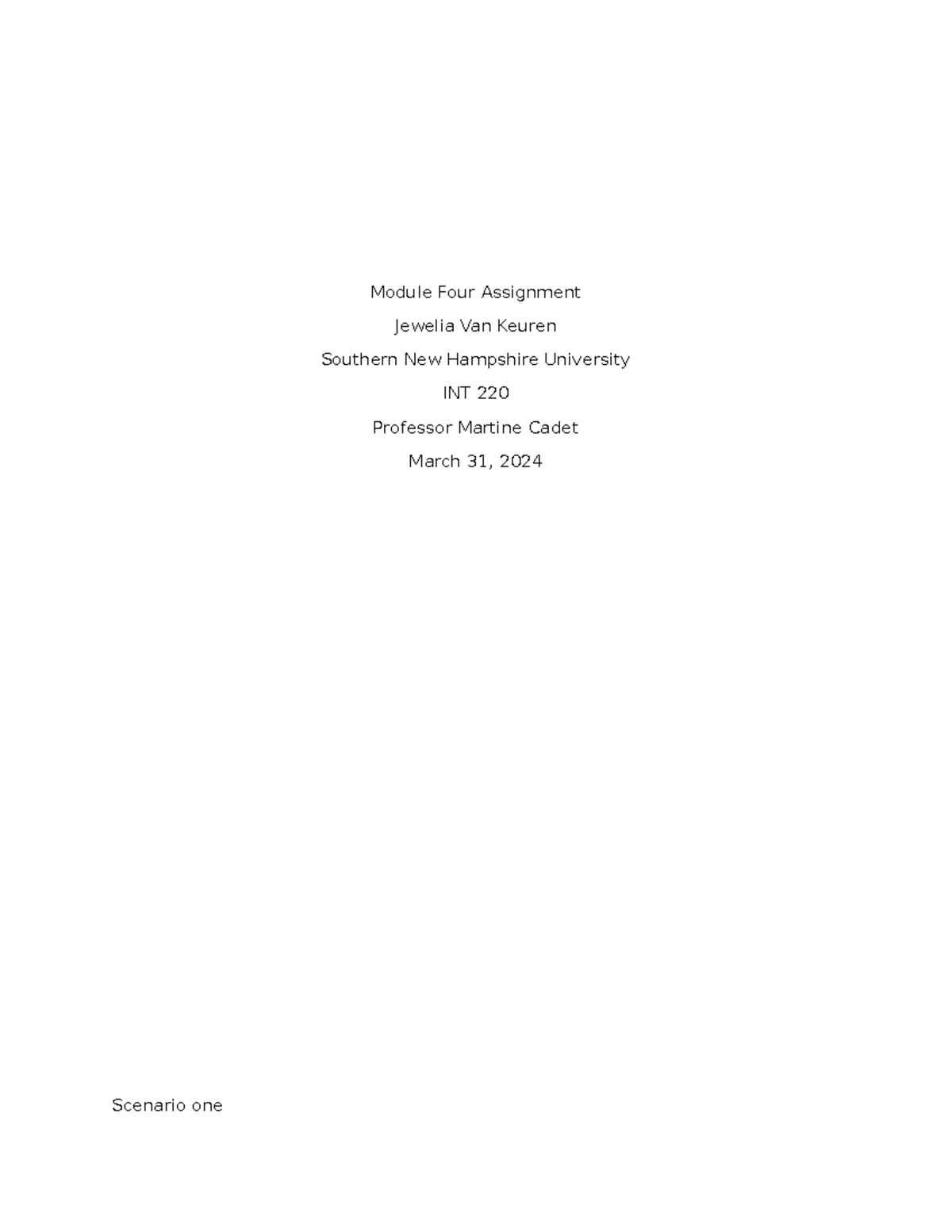 Module 4 Int 220 Study Int 220 Module Four Assignment Jewelia Van Keuren Southern New Module 4 Int 220 Study Int 220 Module Four Assignment Jewelia Van Keuren Southern New