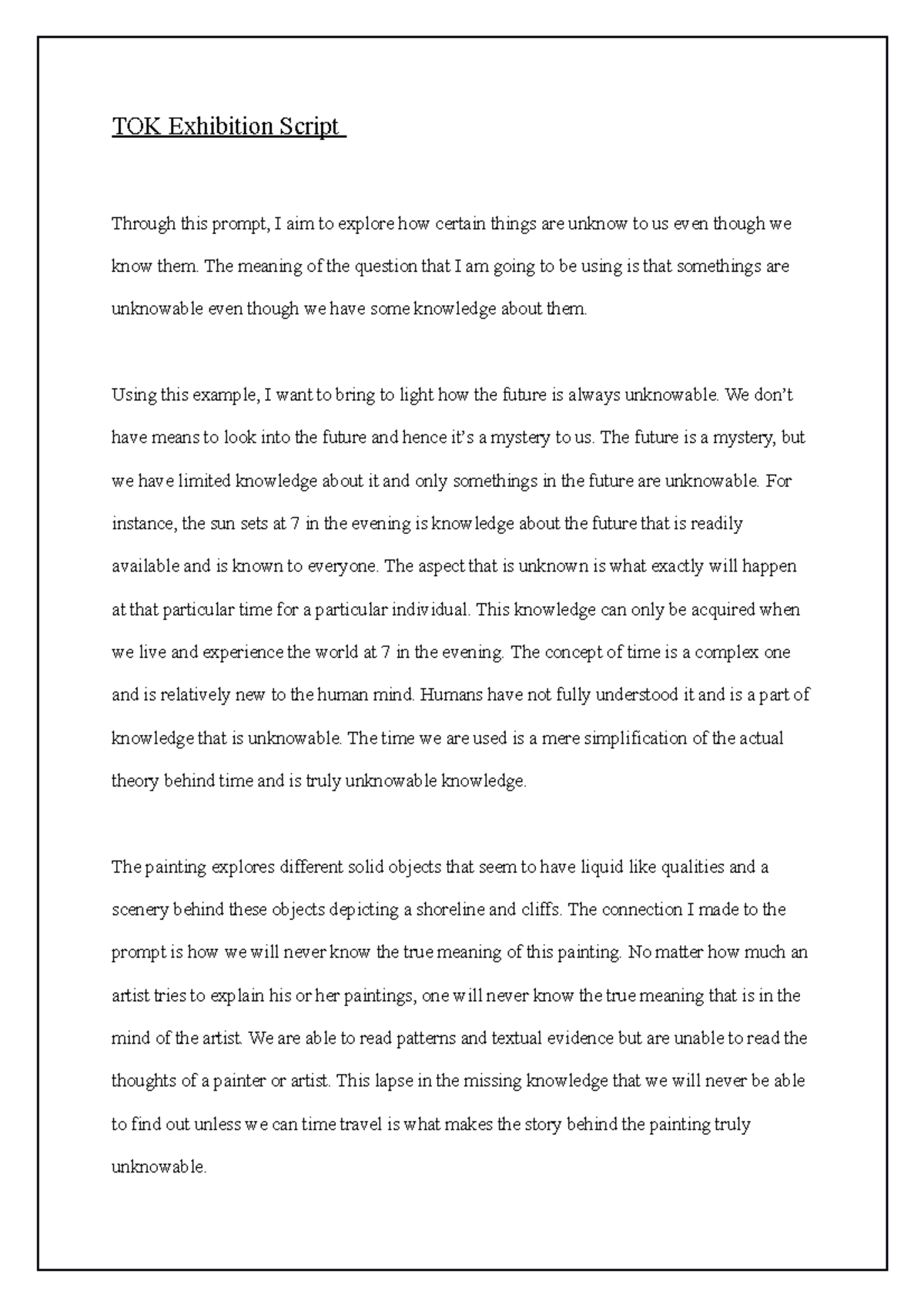 TOK Exhibition Script TOK Exhibition Script Through this prompt, I