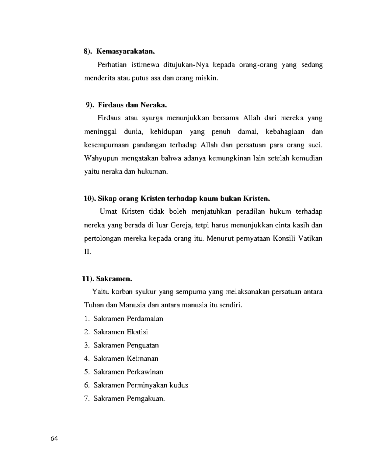 Agama- Agama Dalam Pancasila DI Indonesia-76 - 64 8). Kemasyarakatan ...