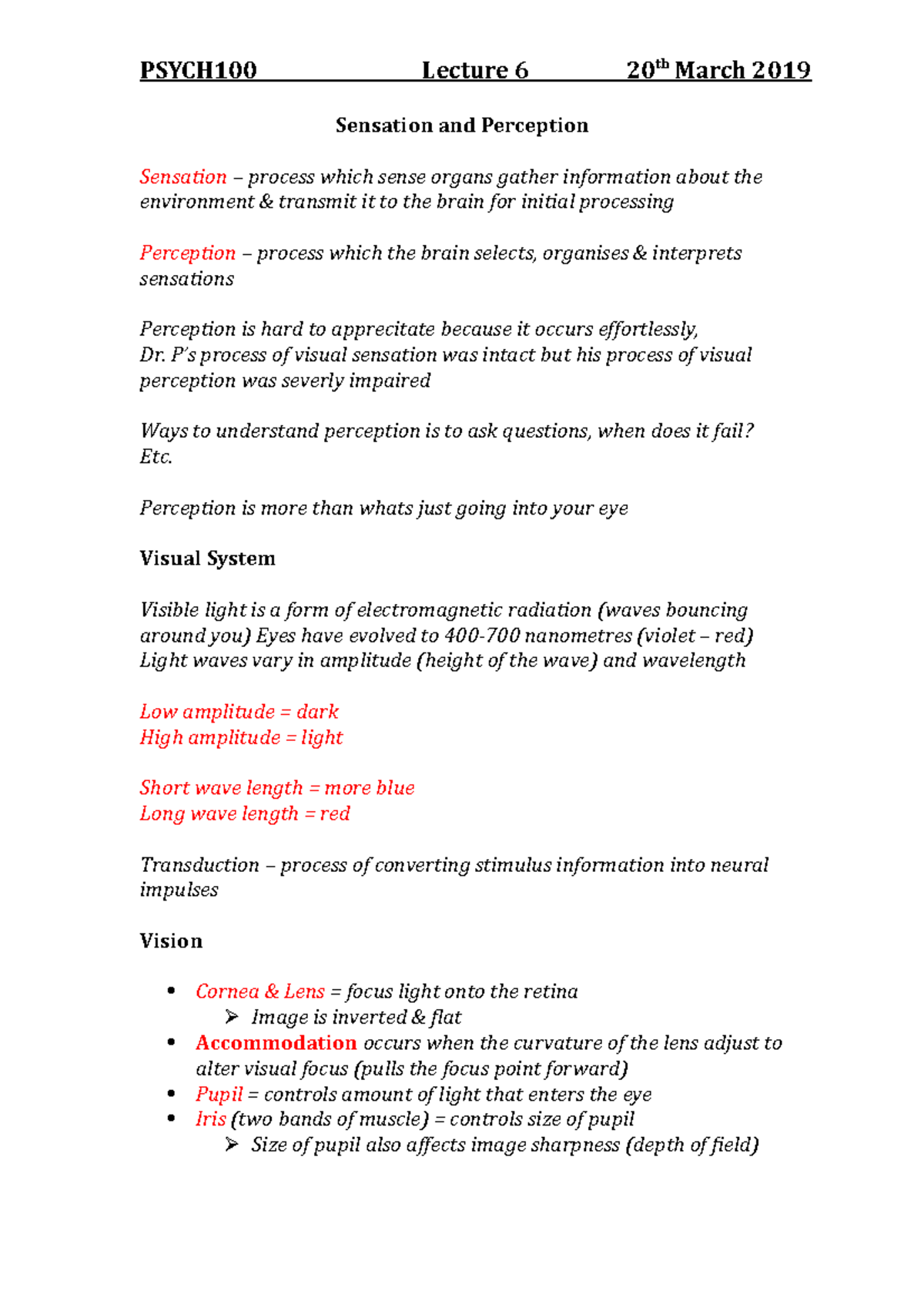 PSYCH100 Lecture 6 - P’s process of visual sensation was intact but his ...