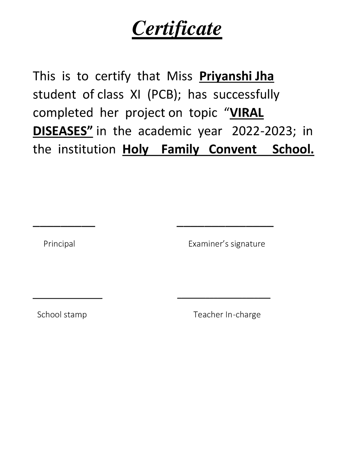 BIO Project 12 Certificate This is to certify that Miss Priyanshi Jha