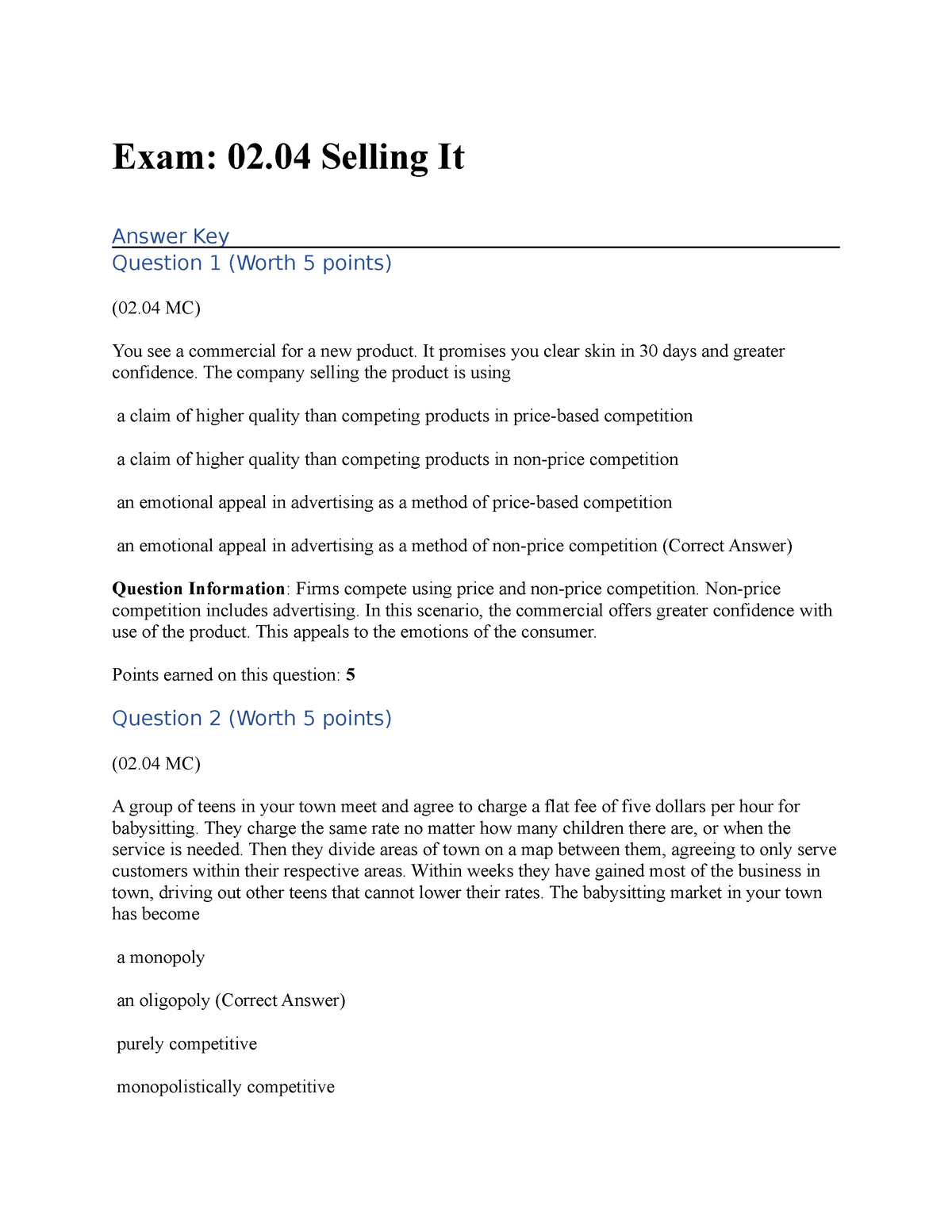 Exam- 02.04 Selling It -  - Exam: 02 Selling It Answer Key Question 1  (Worth 5 points) (02 MC) - Studocu