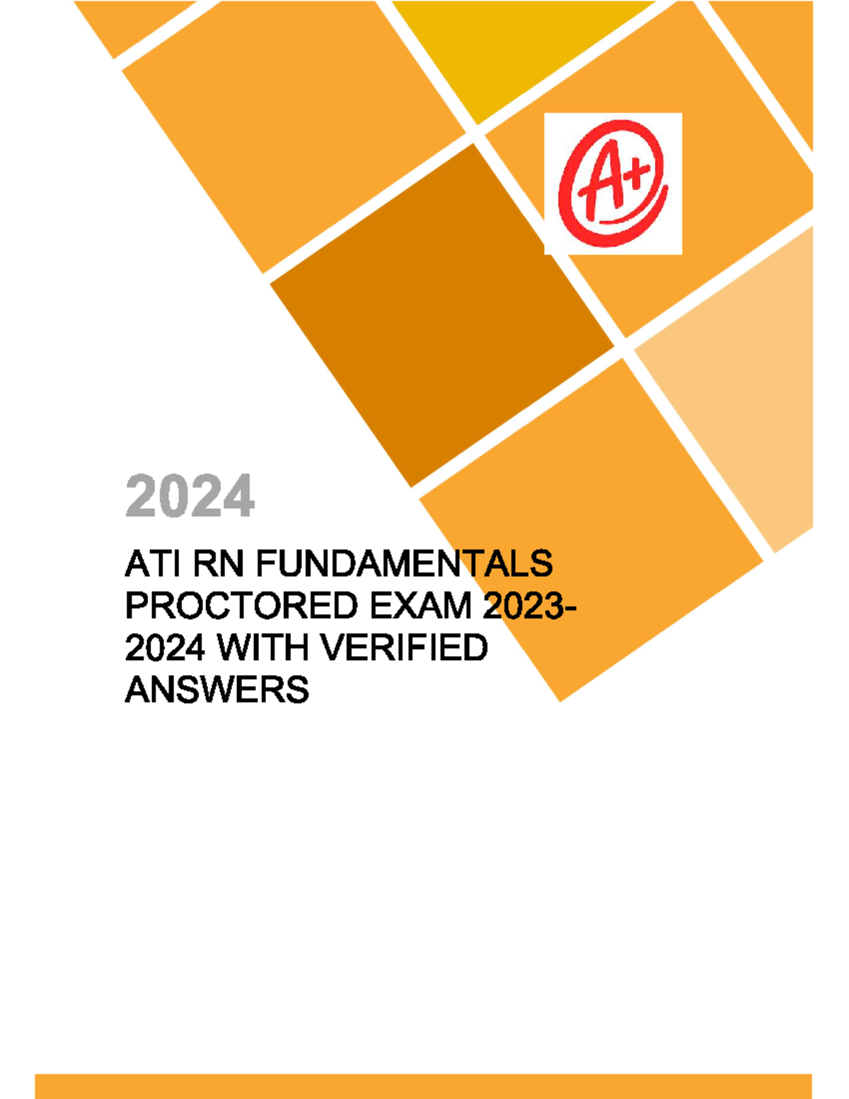 20242025 ATI RN Fundamentals Proctored EXAM WITH Verified Answers