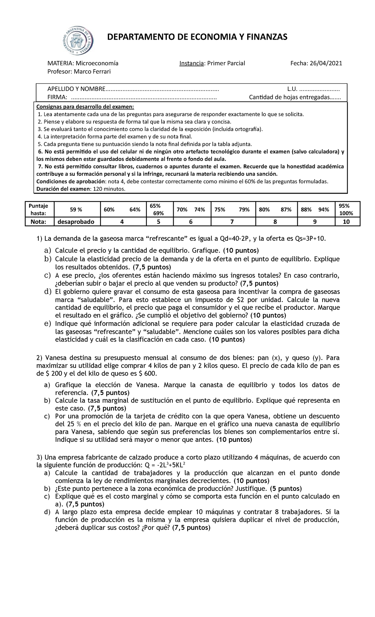 Primer Parcial Microeconomía - DEPARTAMENTO DE ECONOMIA Y FINANZAS ...