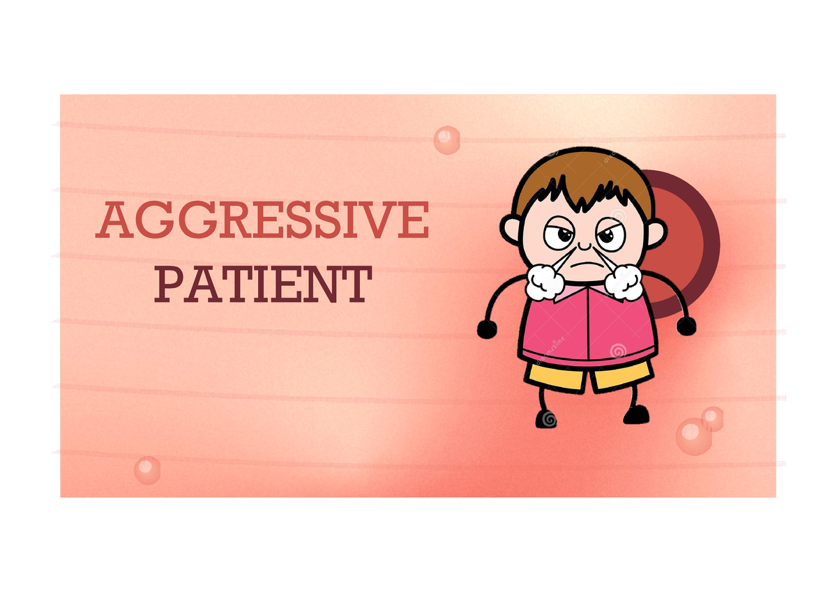 aggressive-patient-characterized-by-or-tending-toward-unprovoked