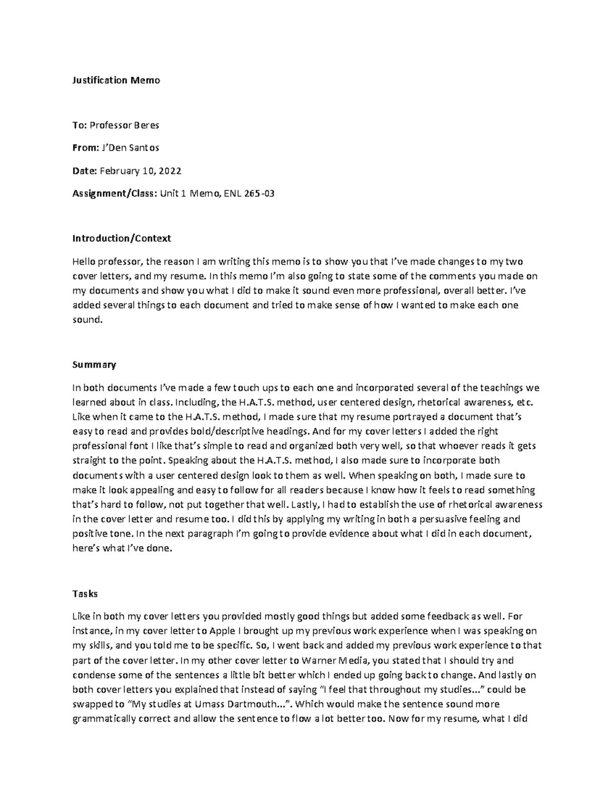 Justification Memo-1 - Justification Memo To: Professor Beres From: J ...