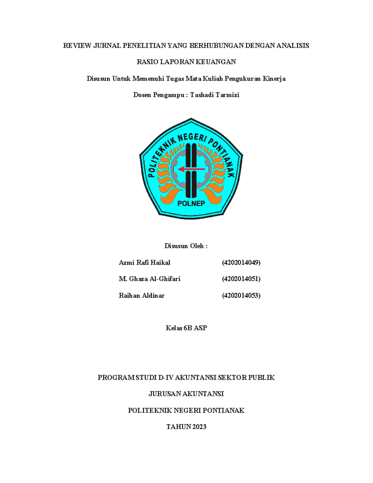 Review Jurnal Penelitian Rasio Laporan Keuangan Kelompok 3 - REVIEW ...