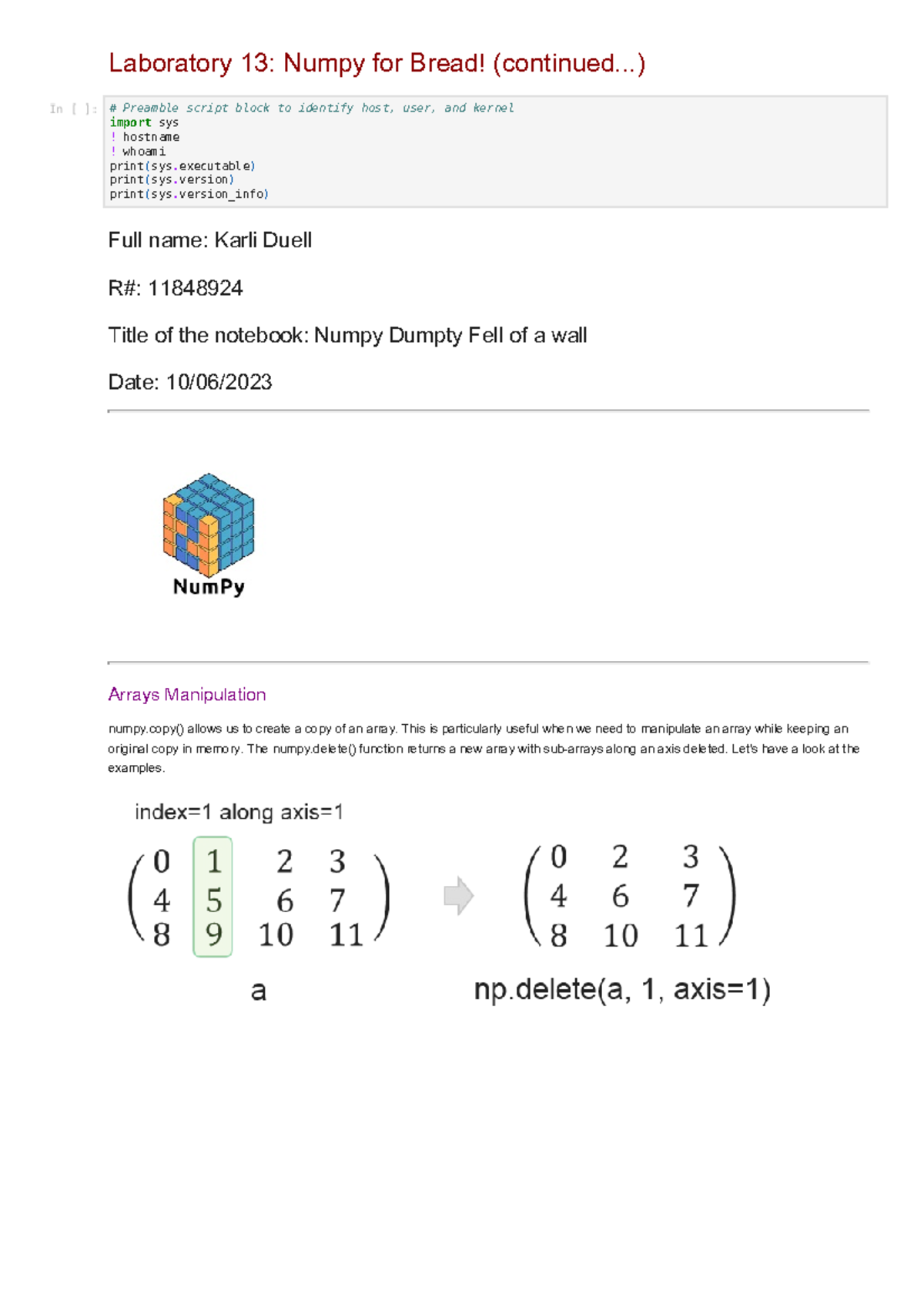 Lab13 - Laboratory 13: Numpy for Bread! (continued...) Full name: Karli ...