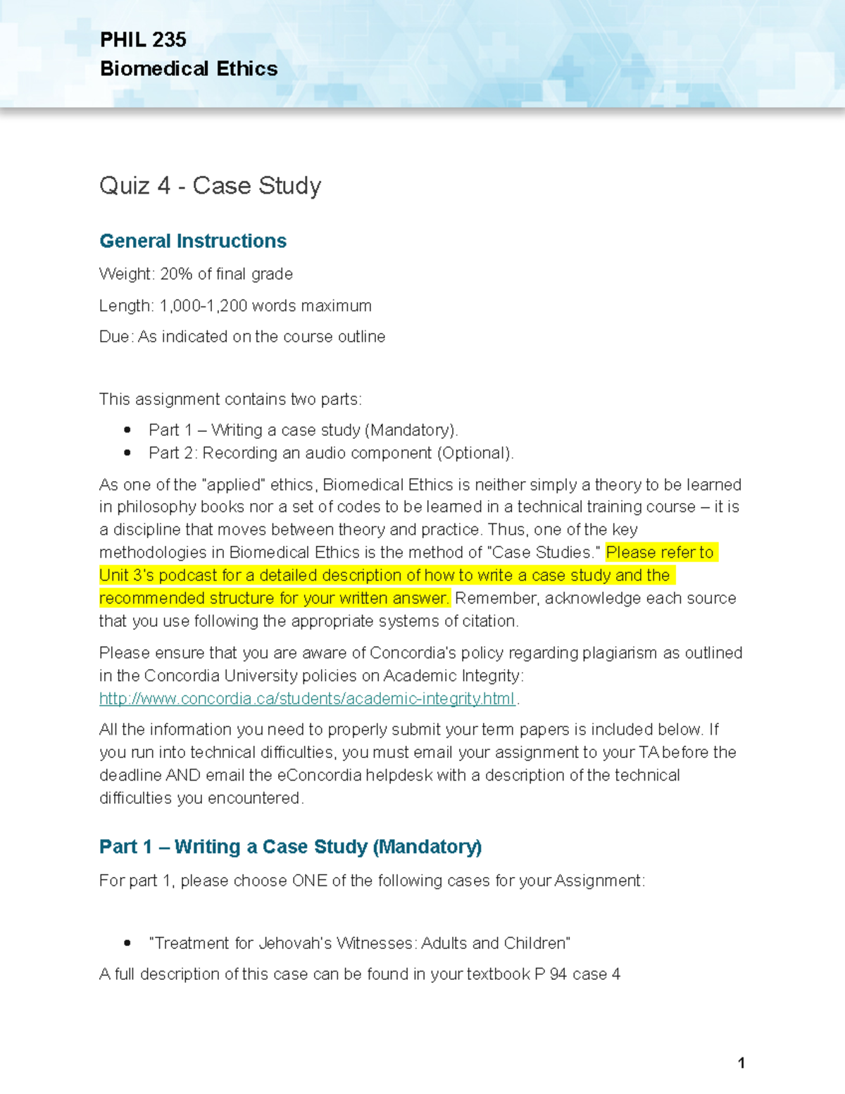Quiz 4 Instructions - quiz rules and guidelines - Biomedical Ethics ...