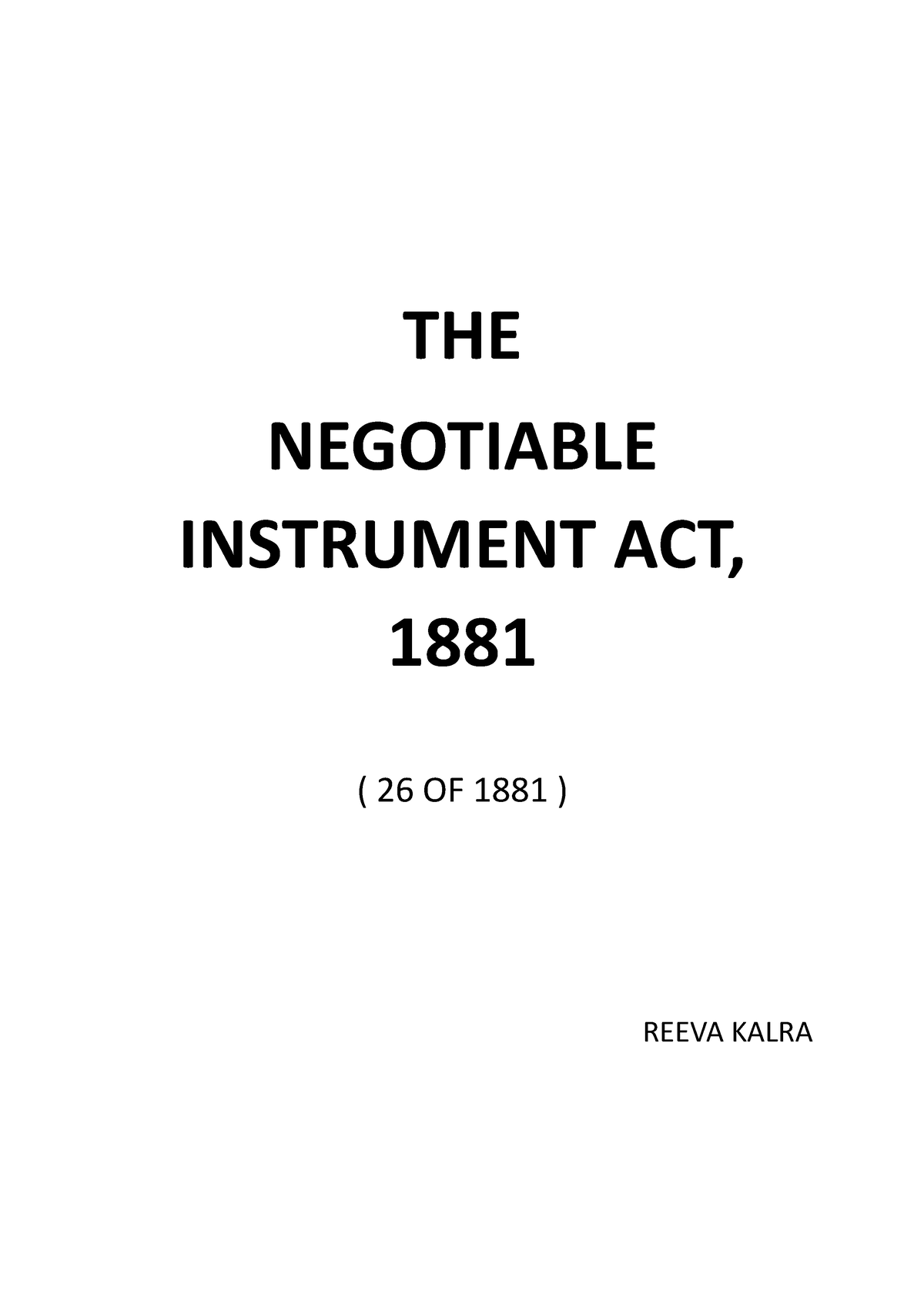 NI Act Notes - THE NEGOTIABLE INSTRUMENT ACT, 1881 ( 26 OF 1881 ) REEVA ...