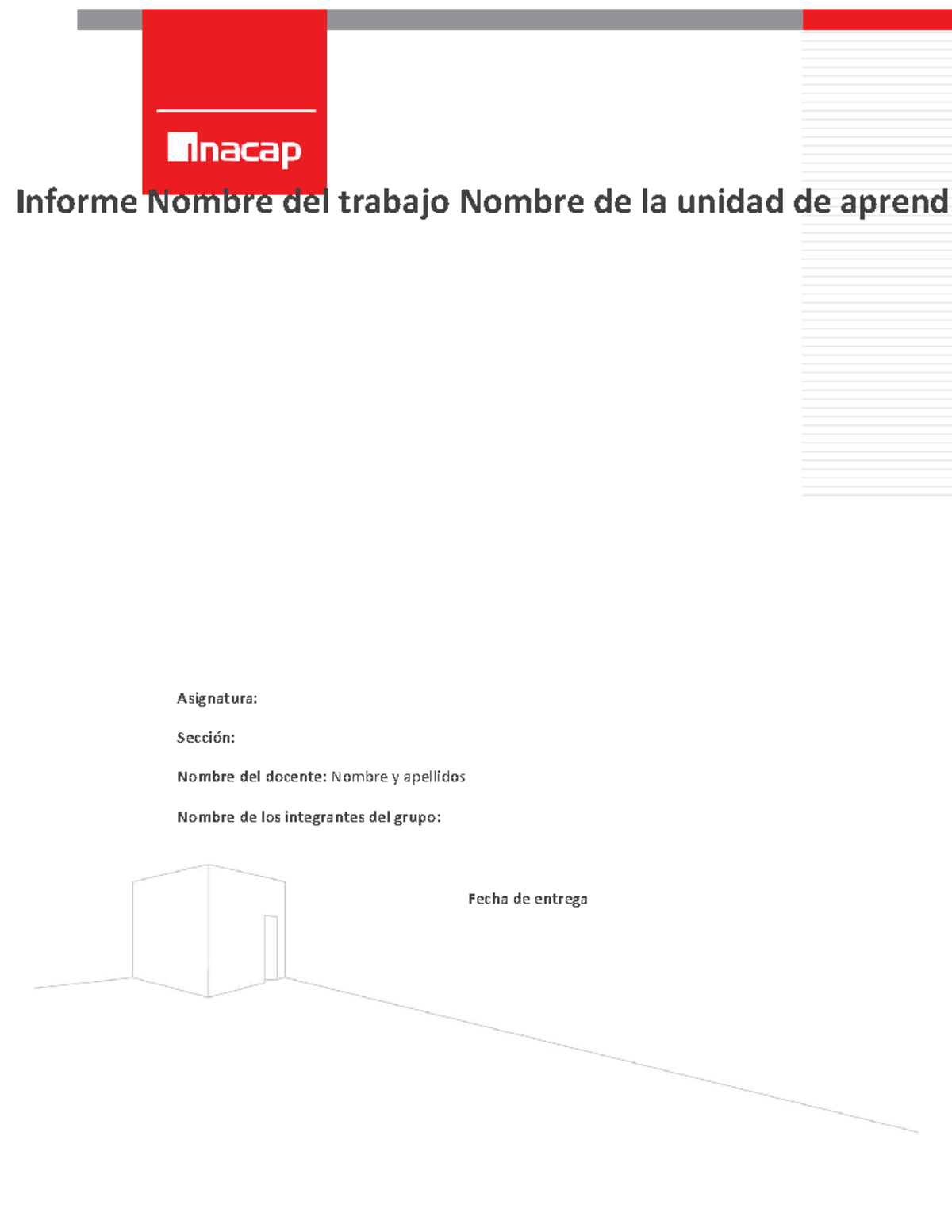 Plantilla de informe inacap originaldocx - Fecha de entrega Informe ...
