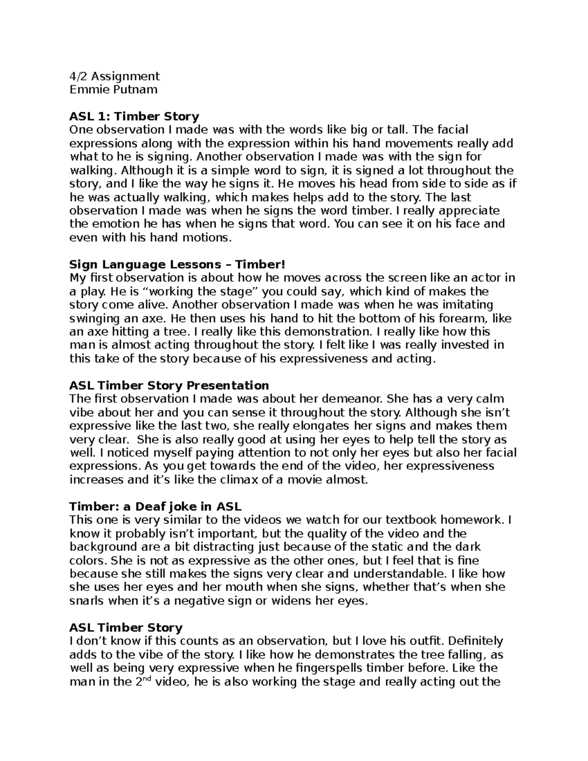 4:2 Assignment - 4/2 Assignment Emmie Putnam ASL 1: Timber Story One ...