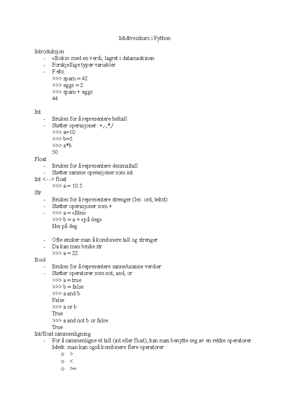 Midtveiskurs i Python - Oppsummering av første halvdel i INF100 -  Midtveiskurs i Python Introduksjon - Studocu