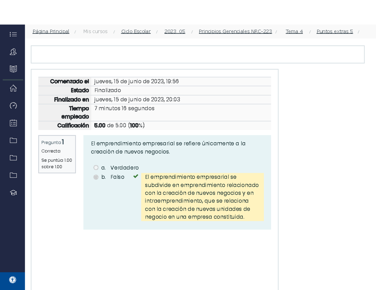 Puntos Extras 5 Revisión Del Intento 1 SEM 5 - Pregunta 1 Correcta Se ...