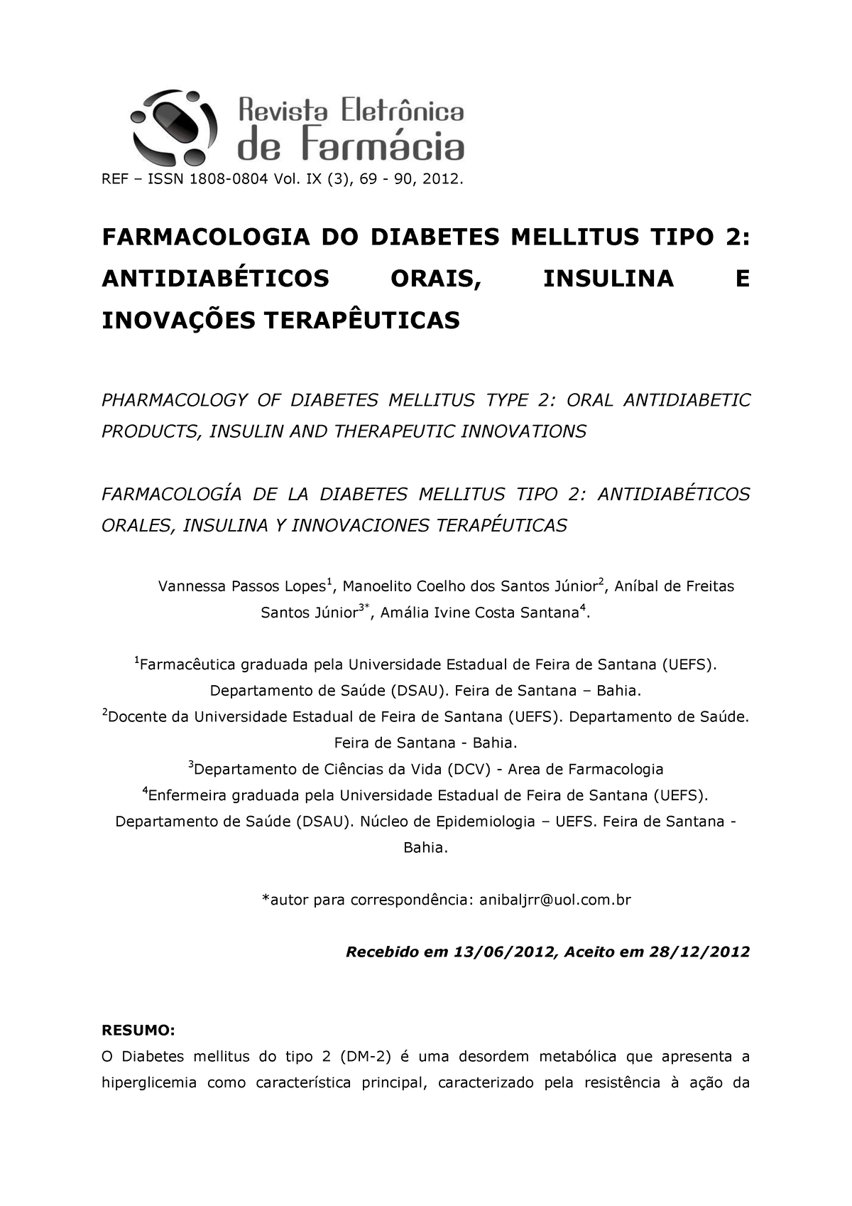 Resumo DE Farmacologia Cardiaca - RESUMO DE Pode ser de dois tipos: 1)  derivada de um problema que - Studocu