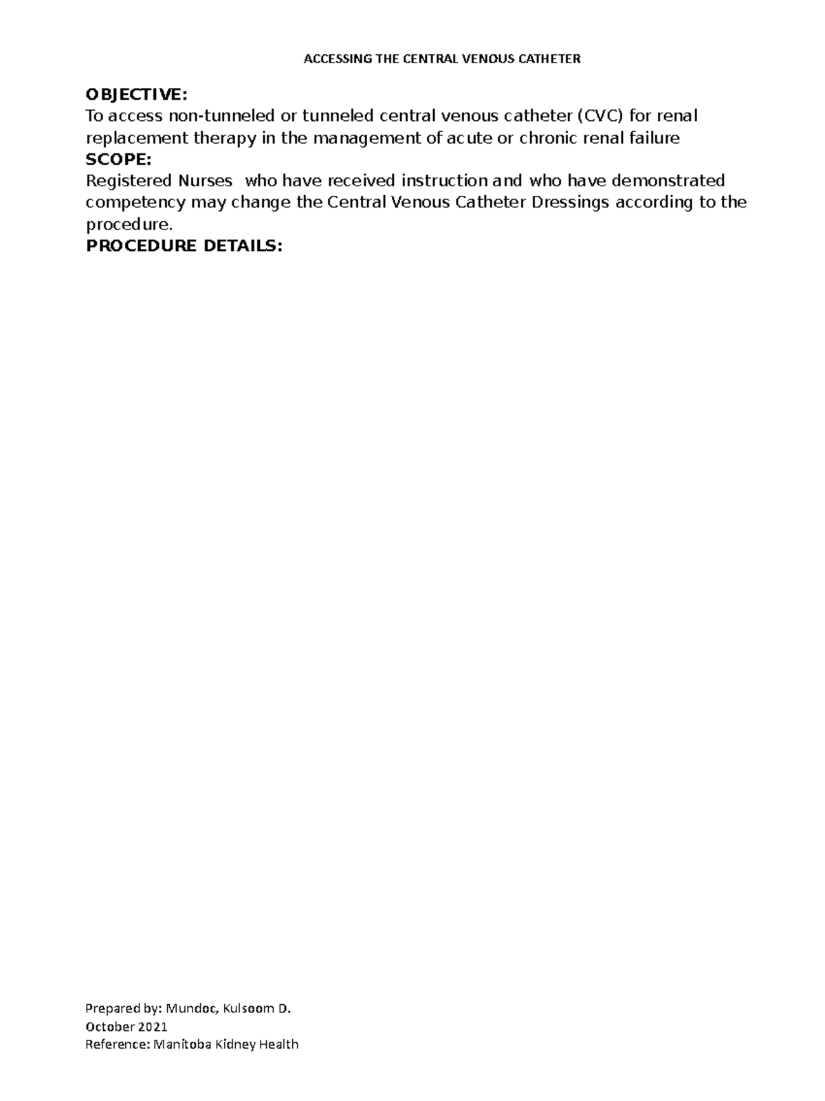 ACCESS OF CENTRAL VENOUS CATHETER - Intensive Nursing Practicum - FEU ...