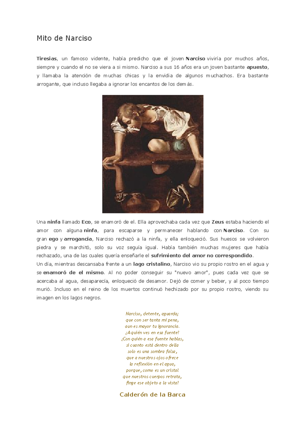Mito de Narciso Mito de Narciso Tiresias, un famoso vidente, había