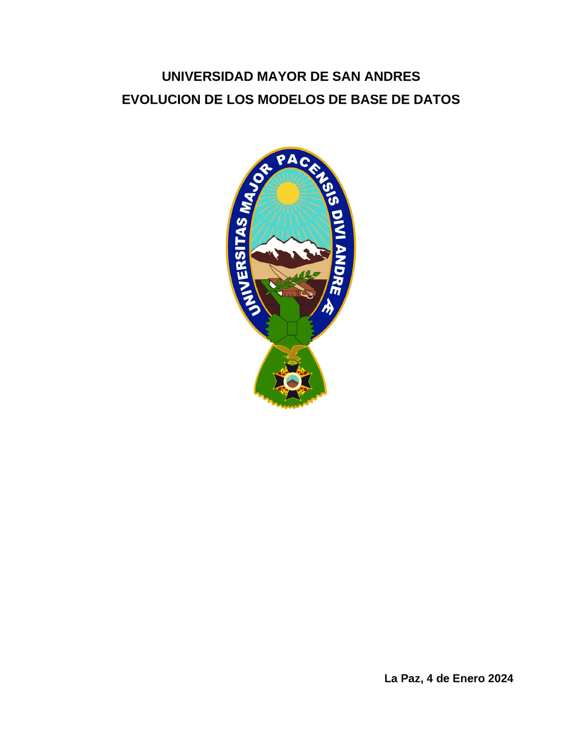 Evolucion De Modelos De Base De Datos - UNIVERSIDAD MAYOR DE SAN ANDRES ...