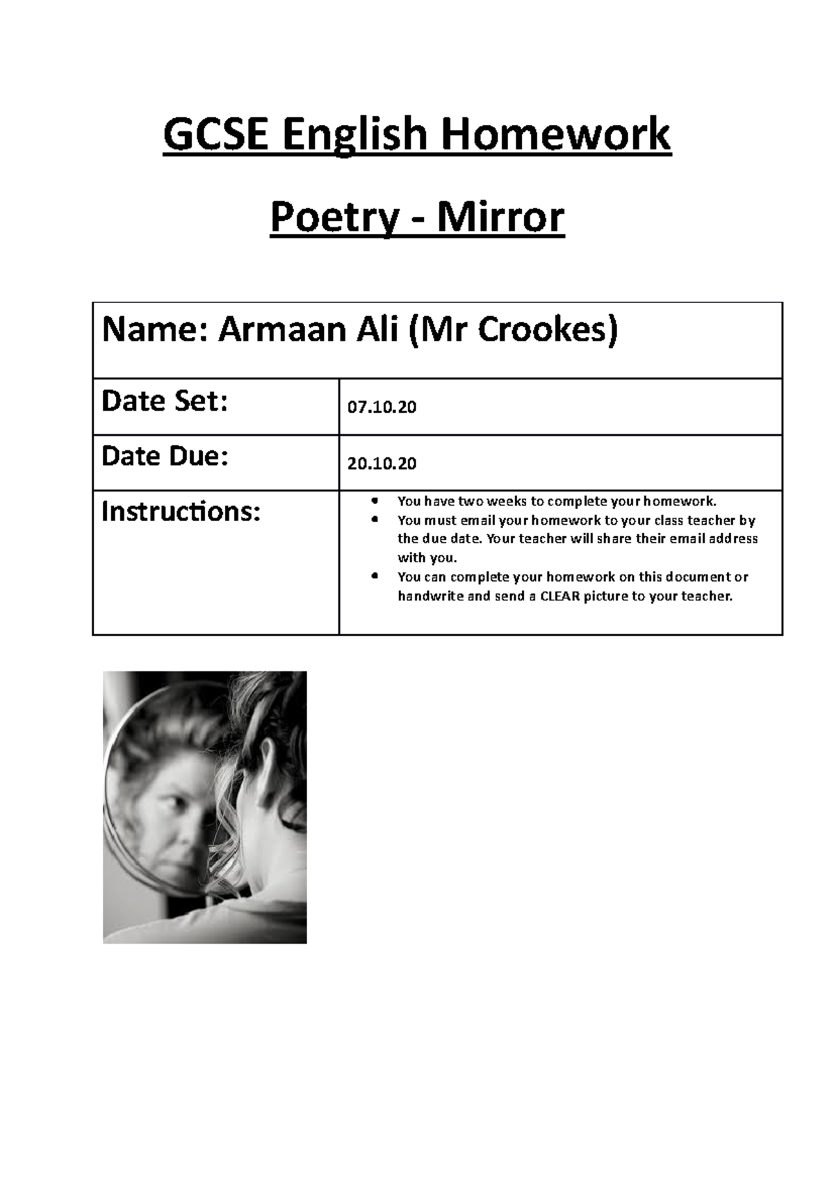 The Mirror English GCSE English Homework Poetry Mirror Name Armaan Ali (Mr Crookes) Date